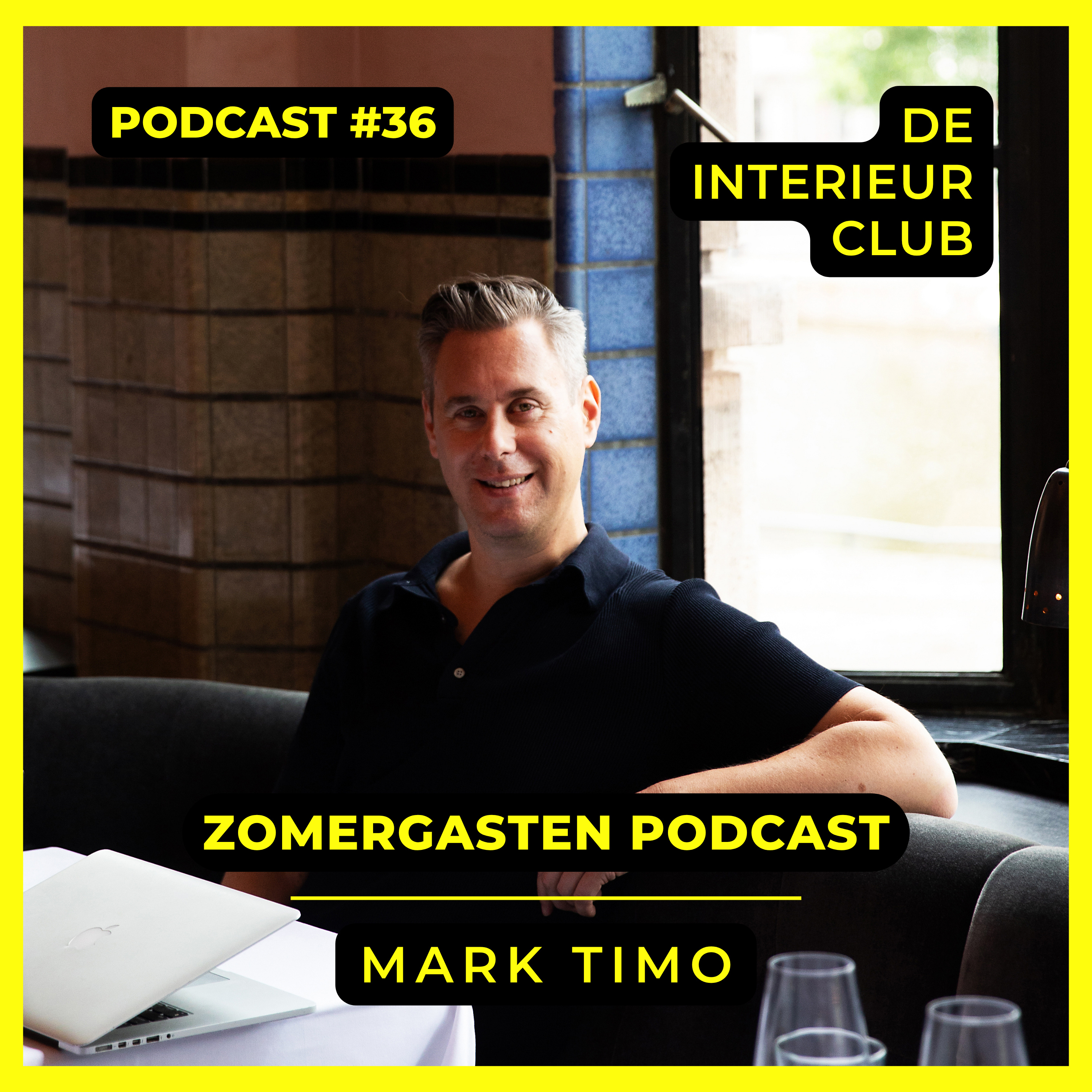 #36: Mark Timo - De Interieur Club Zomergasten episode artwork