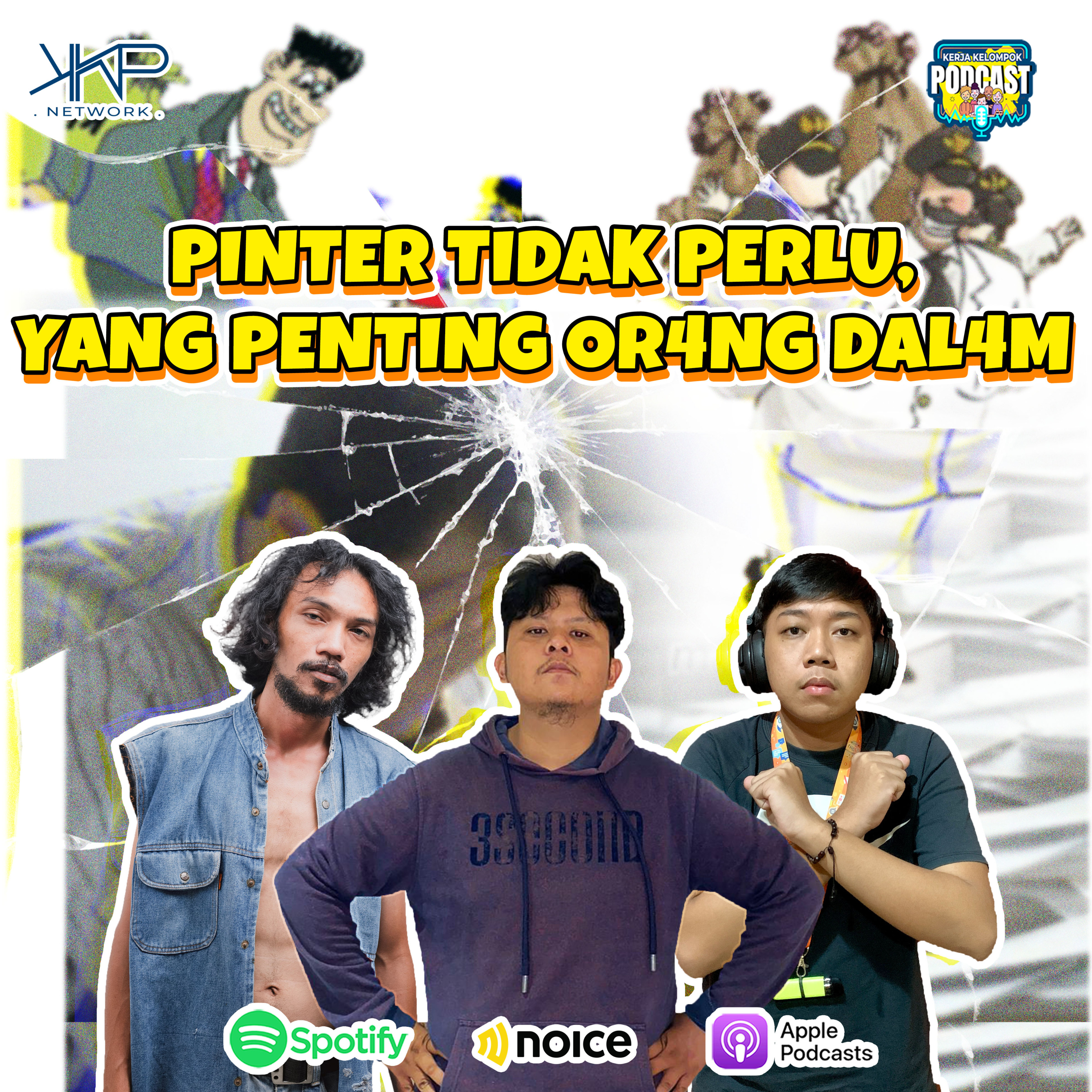 Pintar Tidak Perlu , Yang Penting Orang Dalam episode artwork