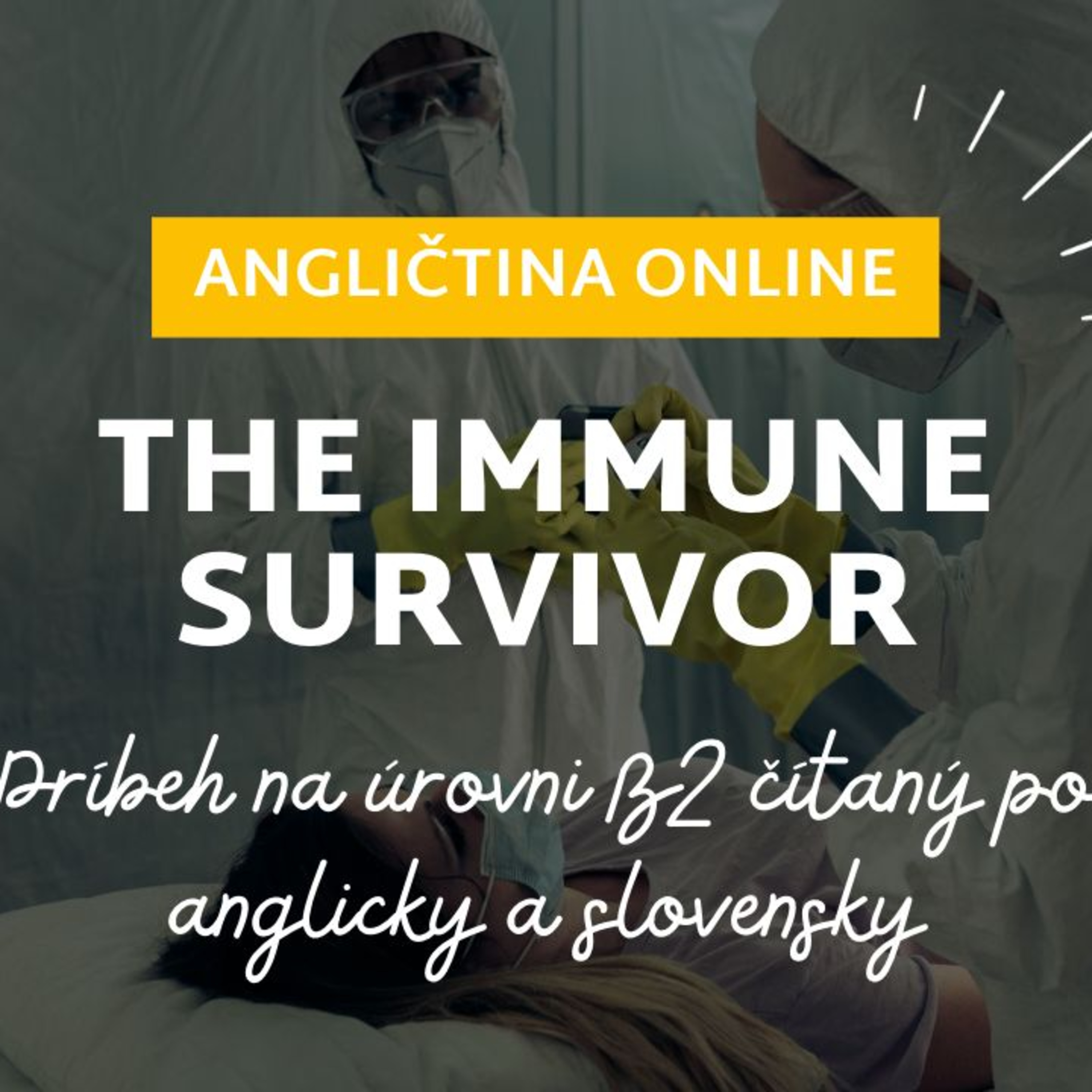 The immune survivor | Príbeh AJ + SJ | ANGLIČTINA episode artwork