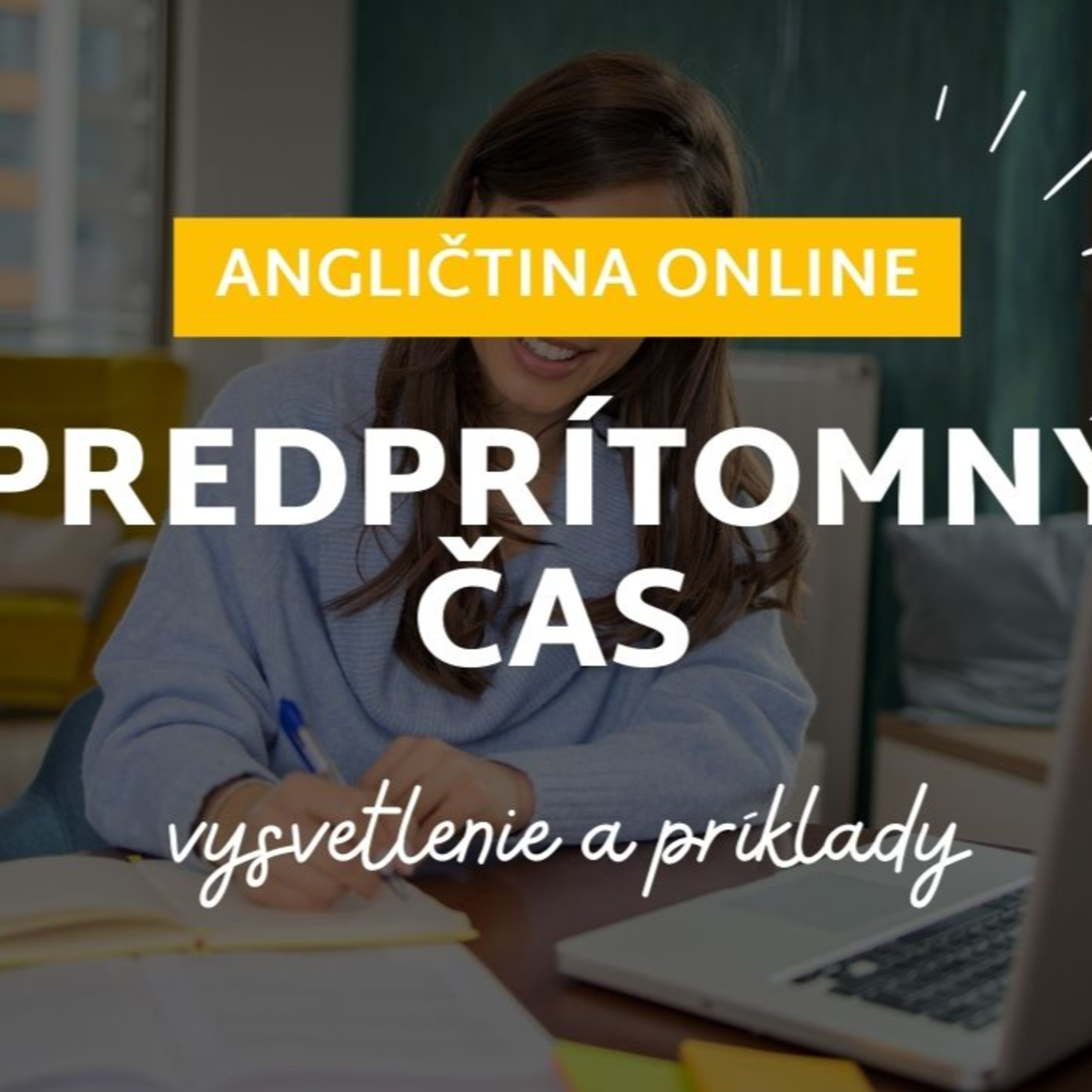 Predprítomný čas a jeho použitie | ANGLIČTINA episode artwork