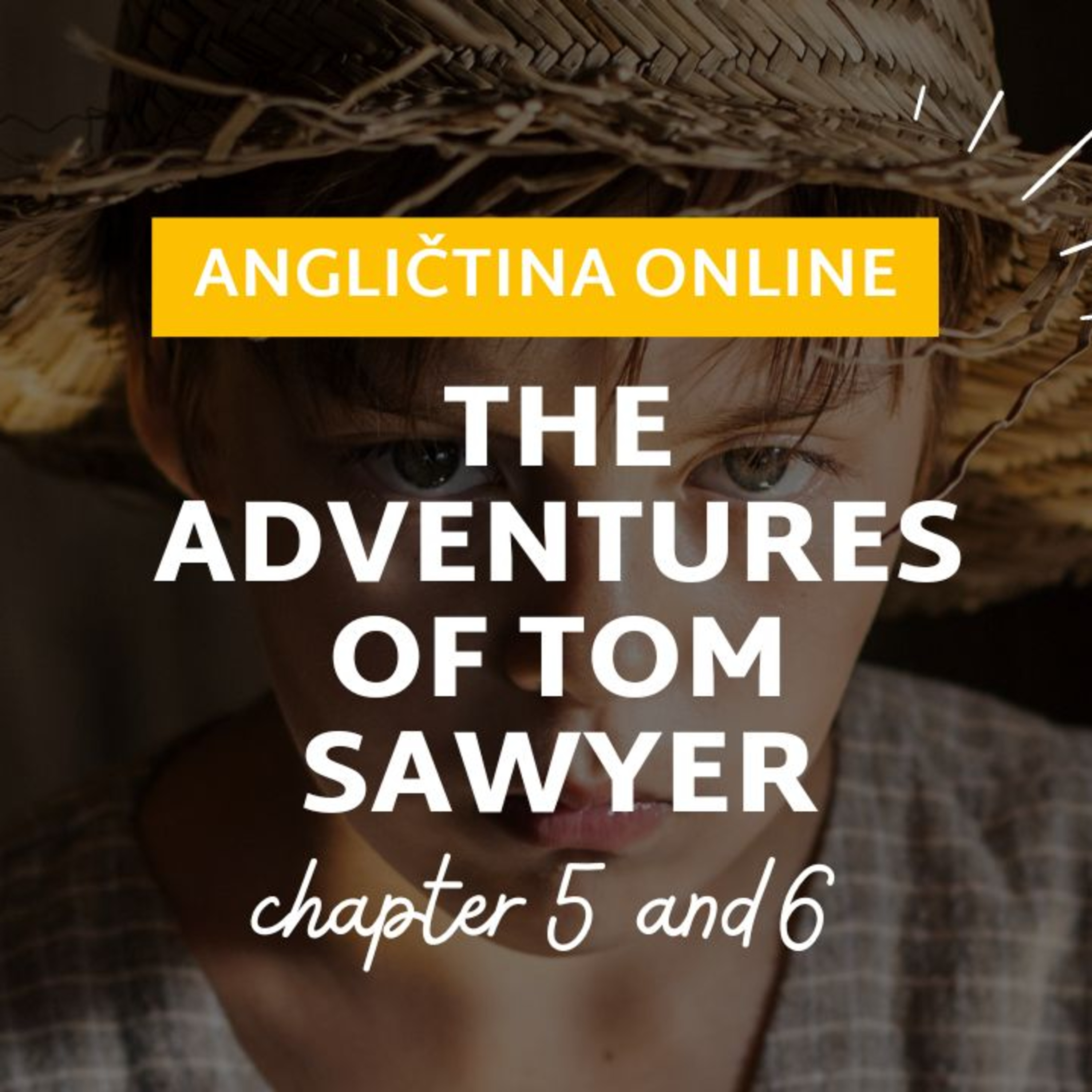 The Adventures of Tom Sawyer 5+6 | ANGLIČTINA episode artwork