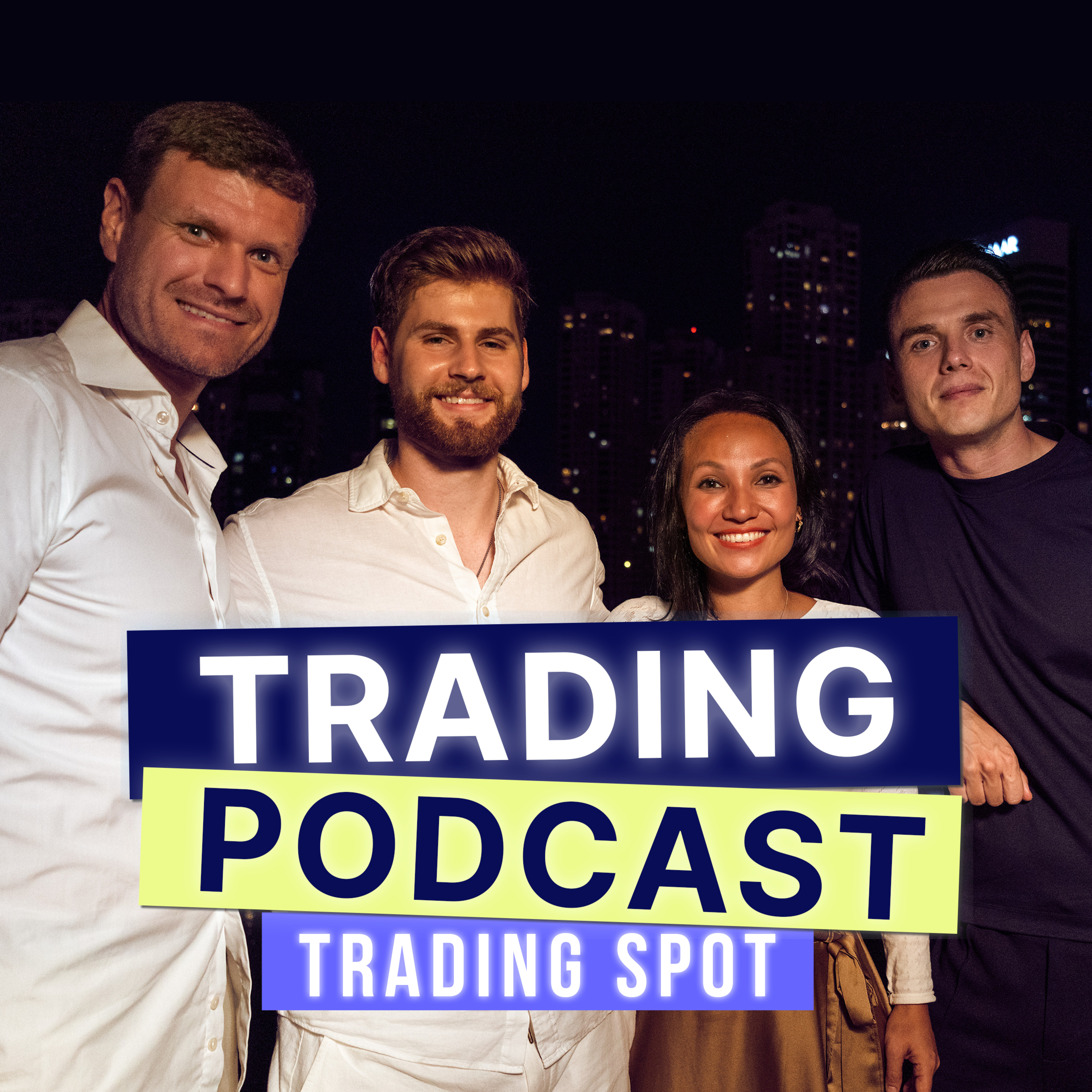 Trading Spot - Trading Podcast