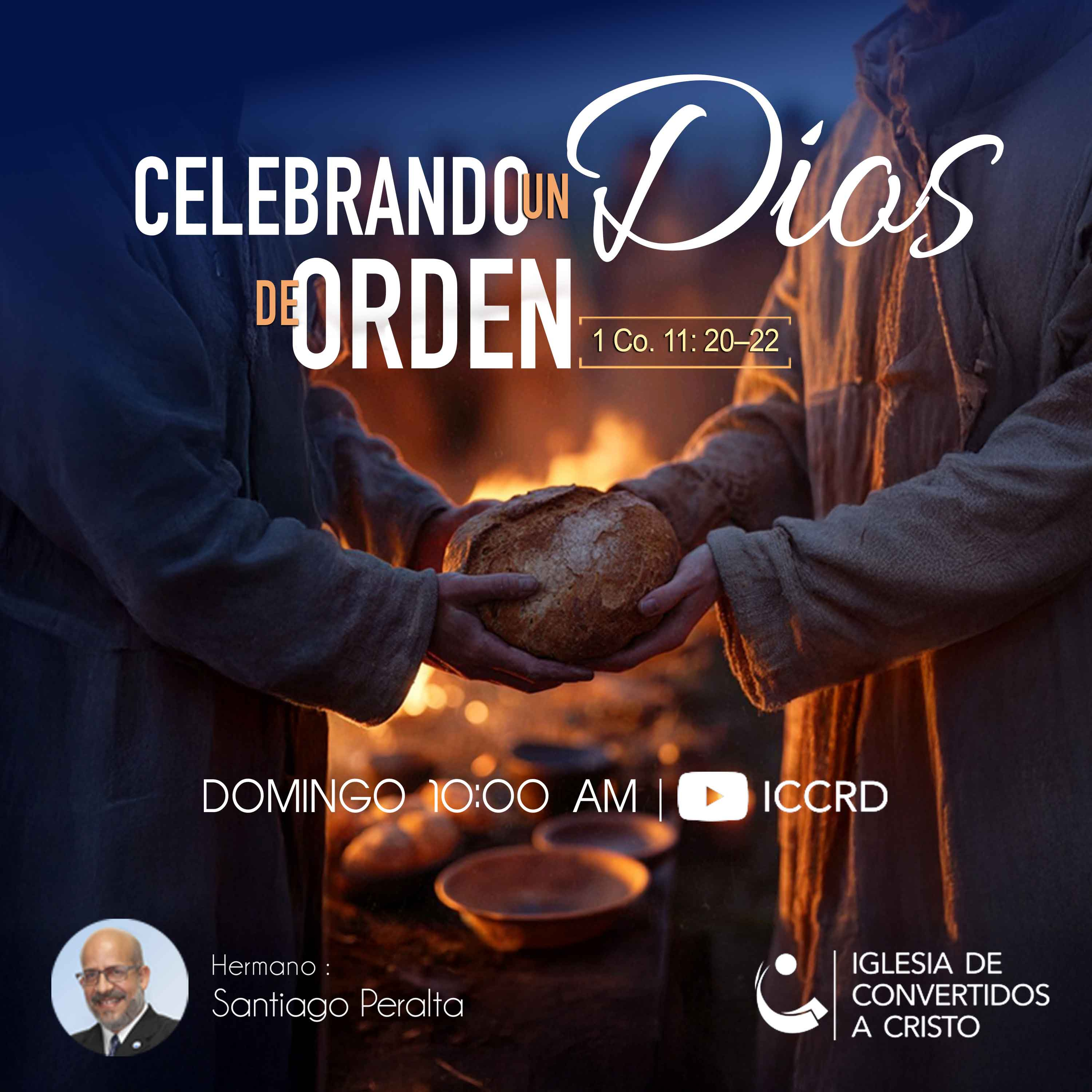 Celebrando un Dios de orden