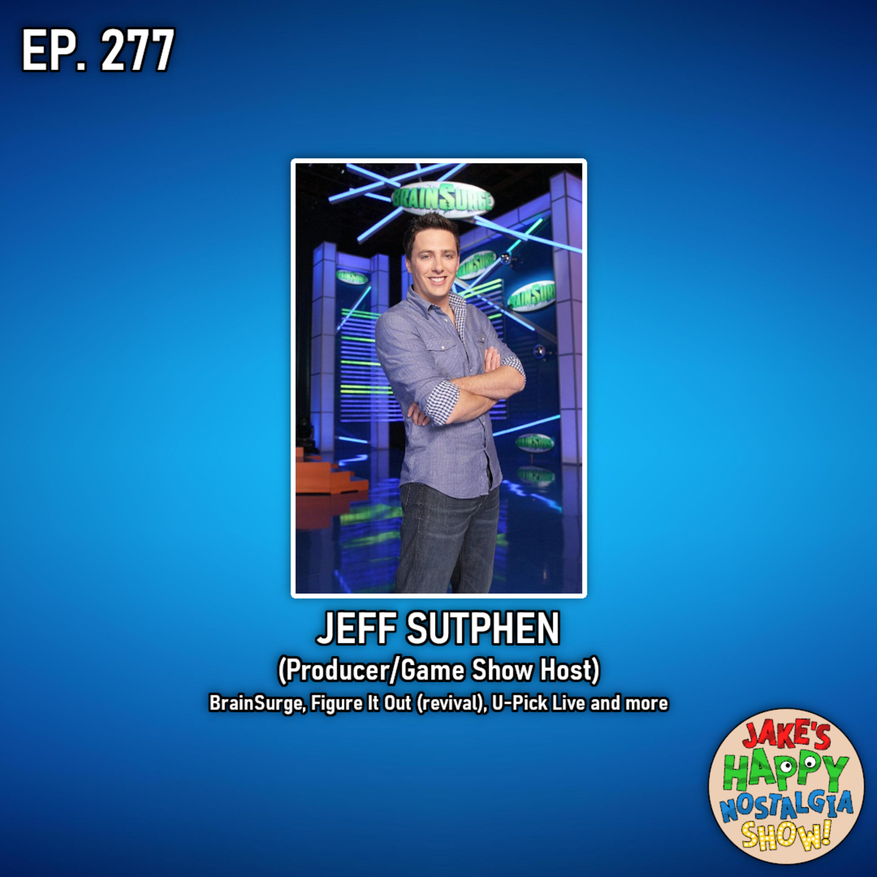 Jeff Sutphen #2 (Producer/Game Show Host) || Ep. 277 episode artwork