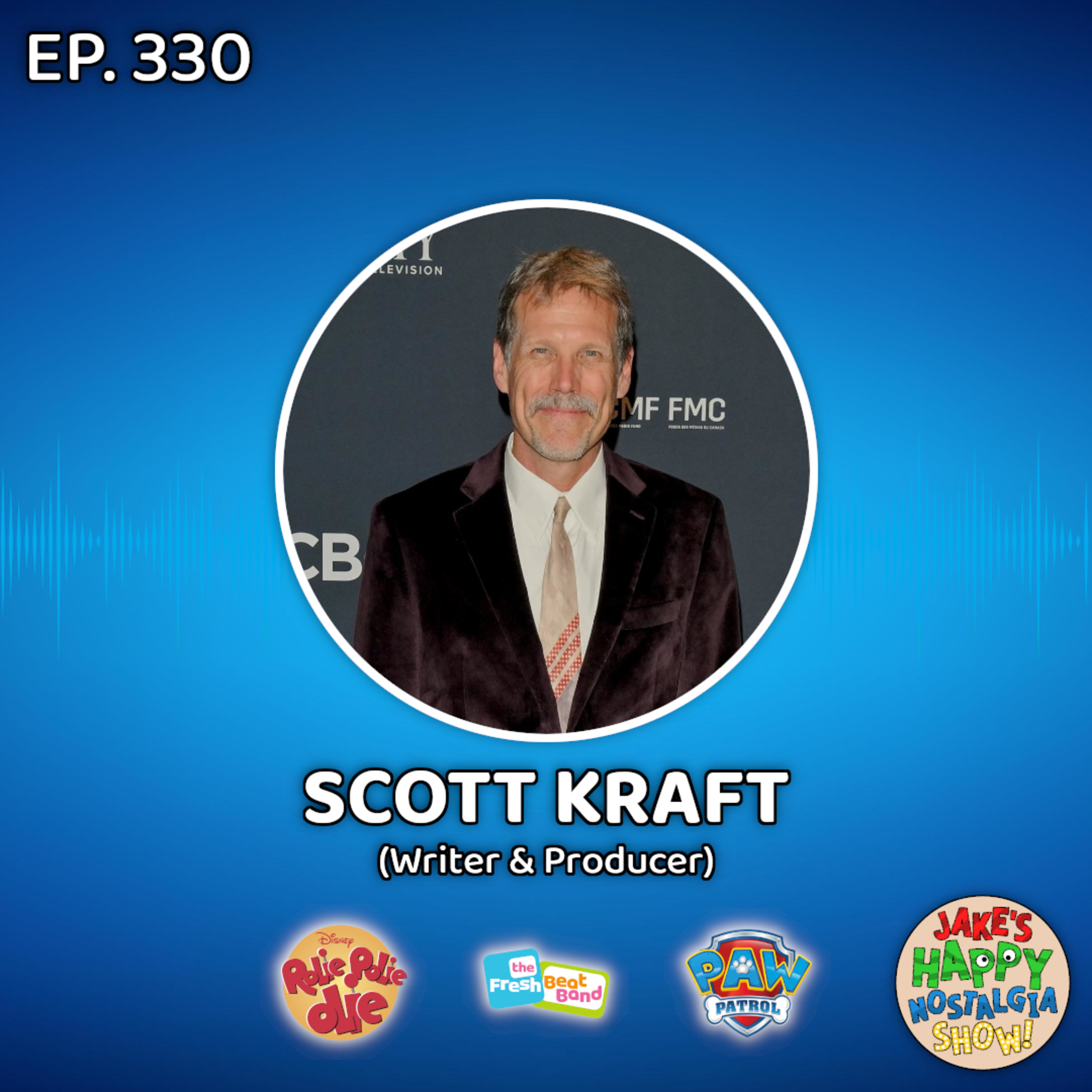 Episode 330: Scott Kraft (Writer & Producer)