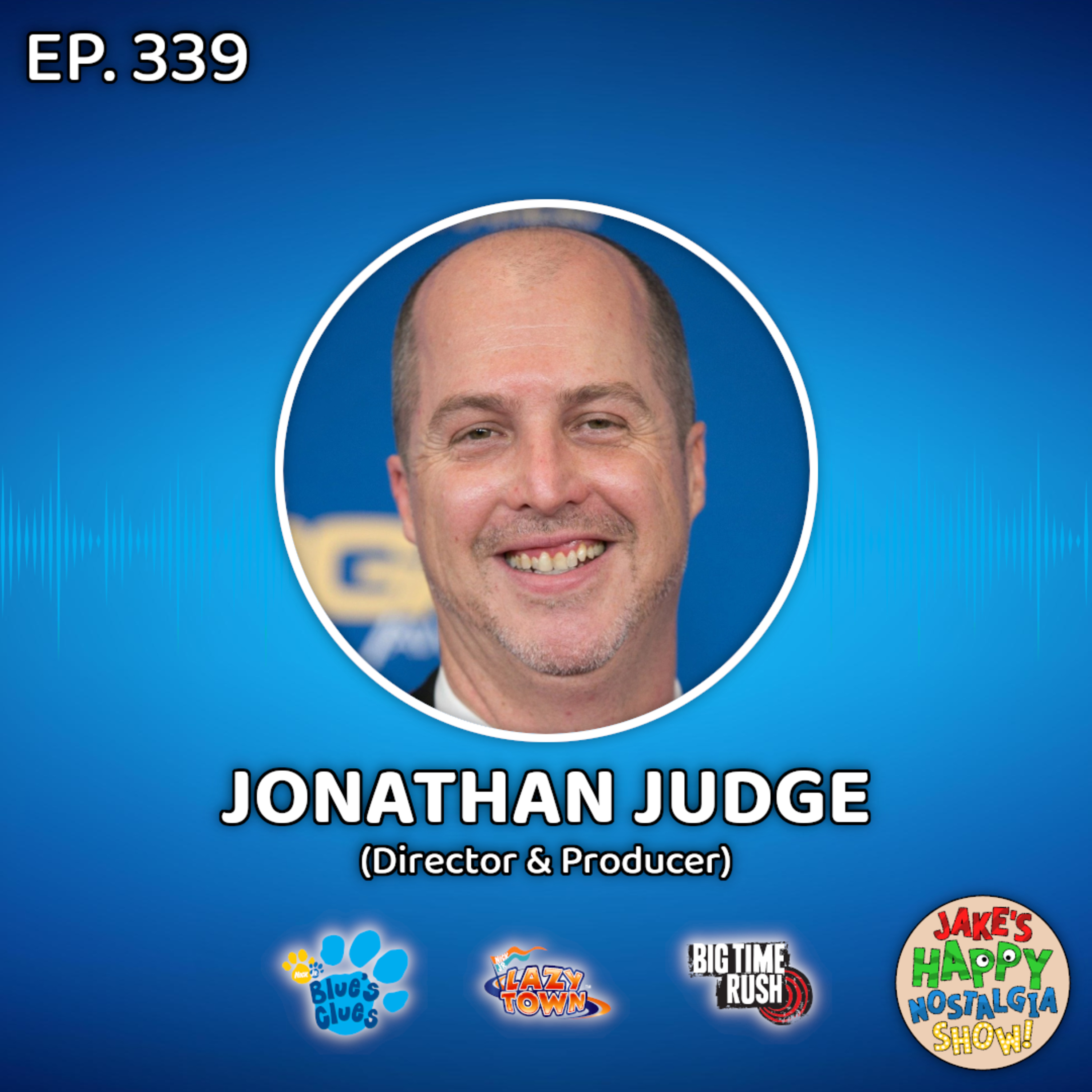 Episode 339: Jonathan Judge (Director & Producer) episode artwork