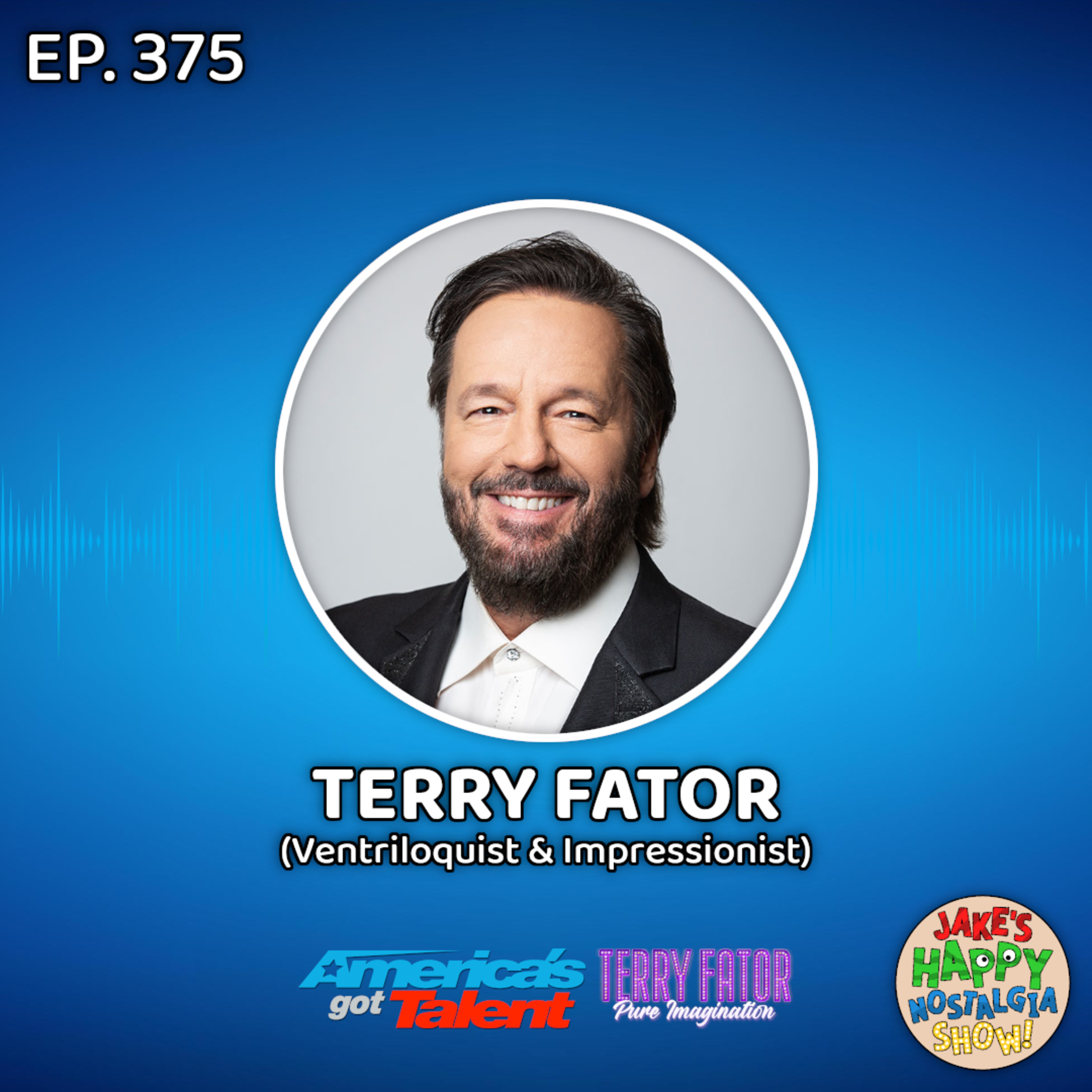 Episode 375: Terry Fator (Ventriloquist & Impressionist) episode artwork