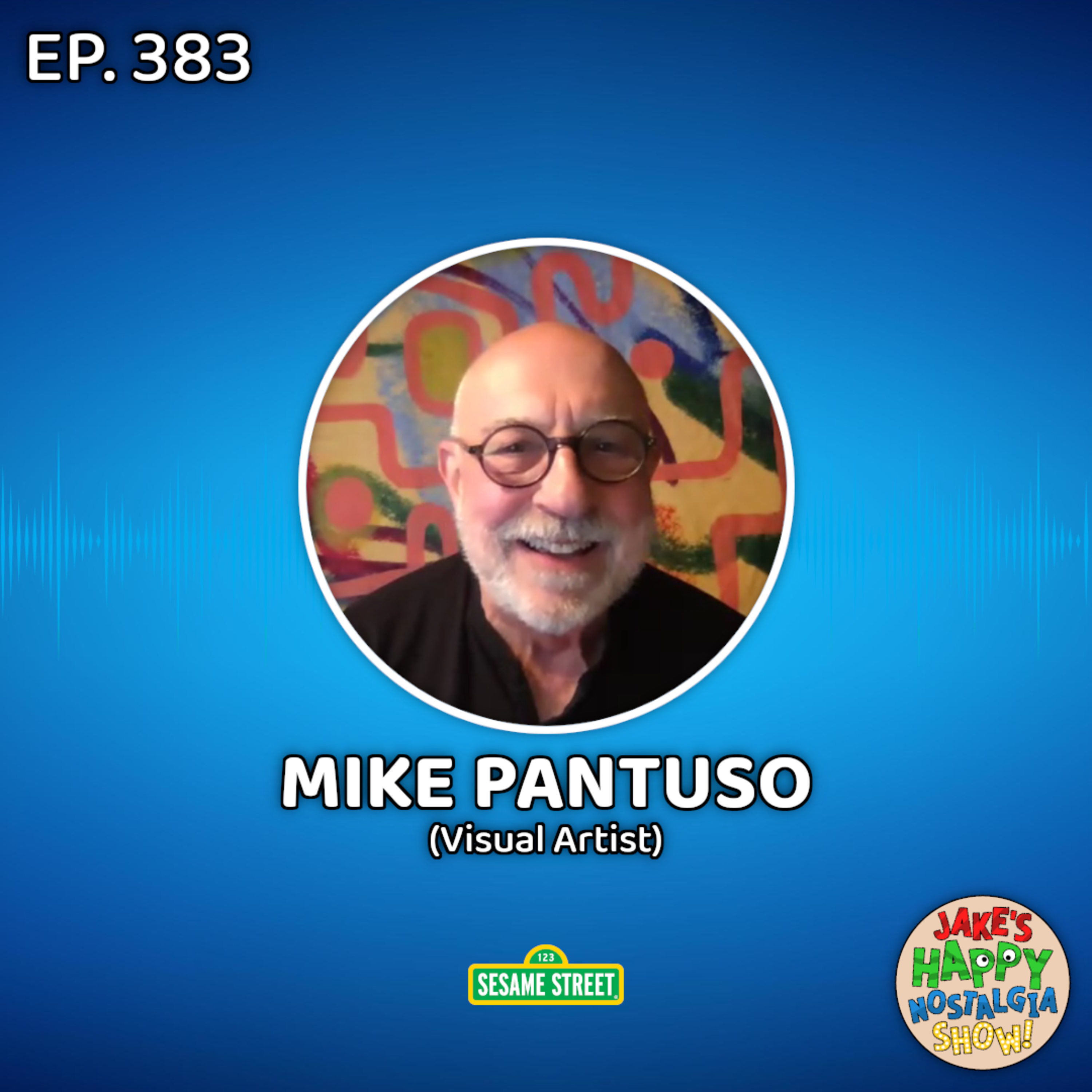 Episode 383: Mike Pantuso (Visual Artist) episode artwork