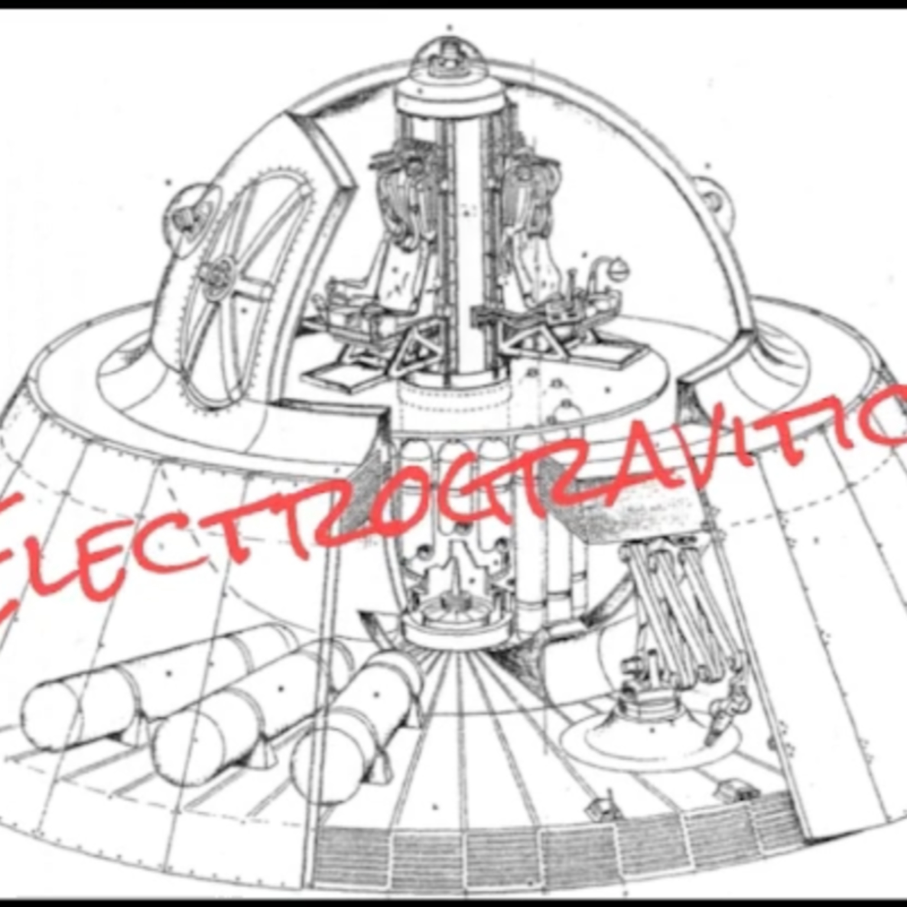 Electrogravitics... - Best Of The Alchemical Lantern Live Broadcast - Episode #58 episode artwork