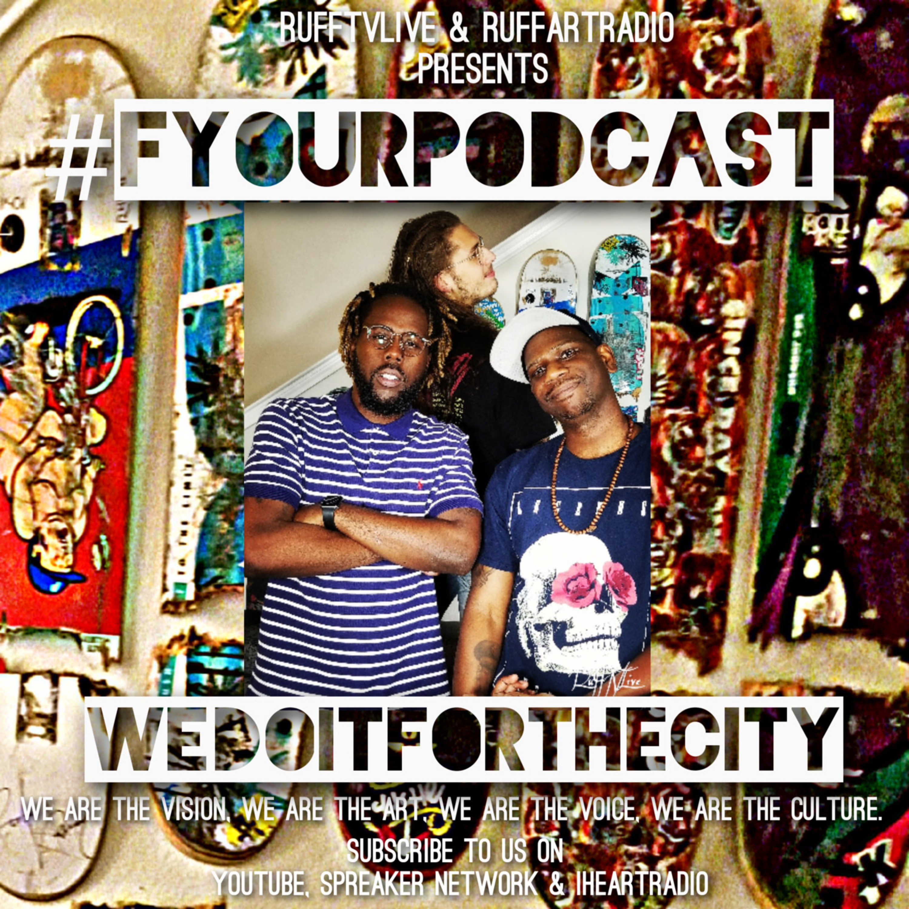 #FyourPodcast [#FyPs]