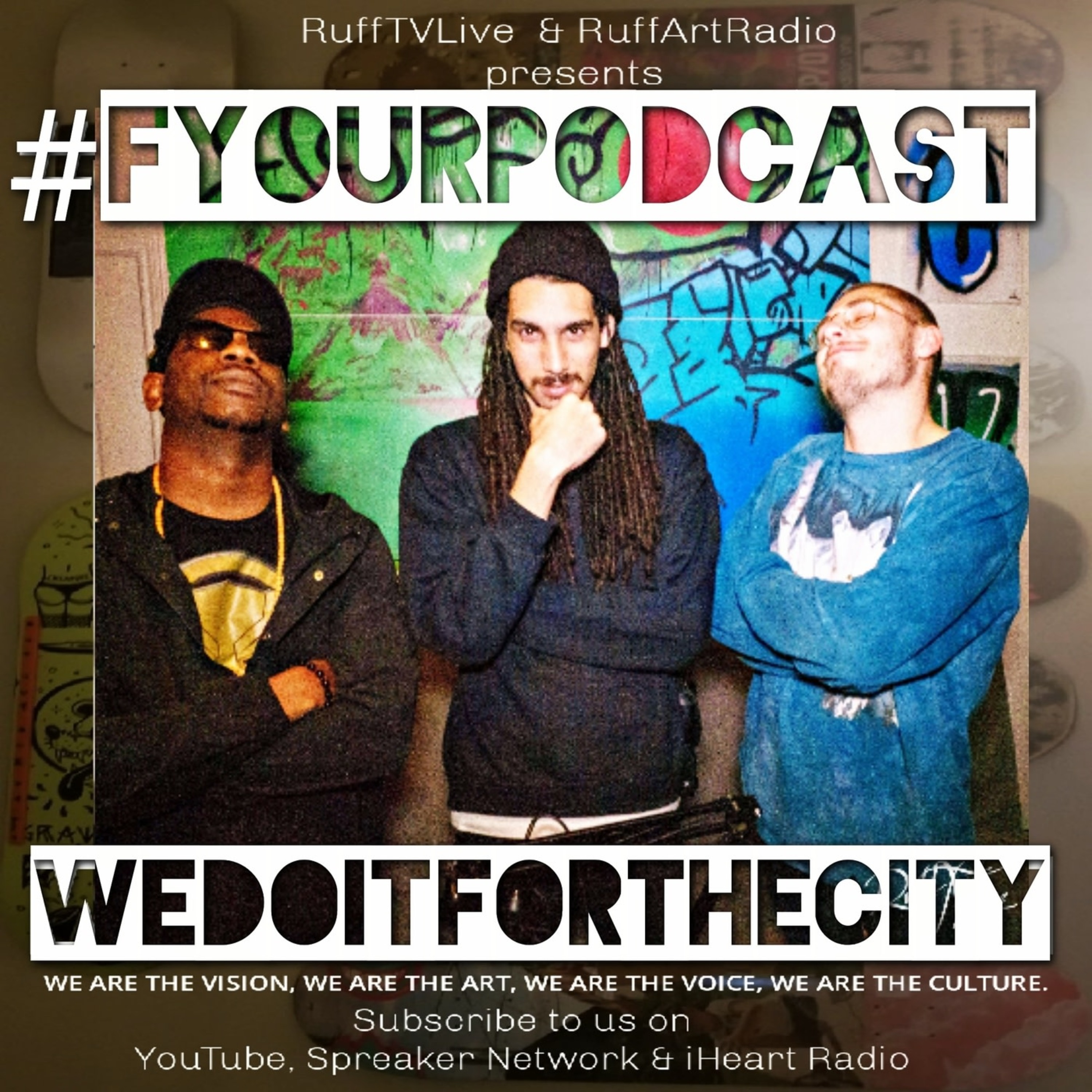 #FyourPodcast [#FyPs]