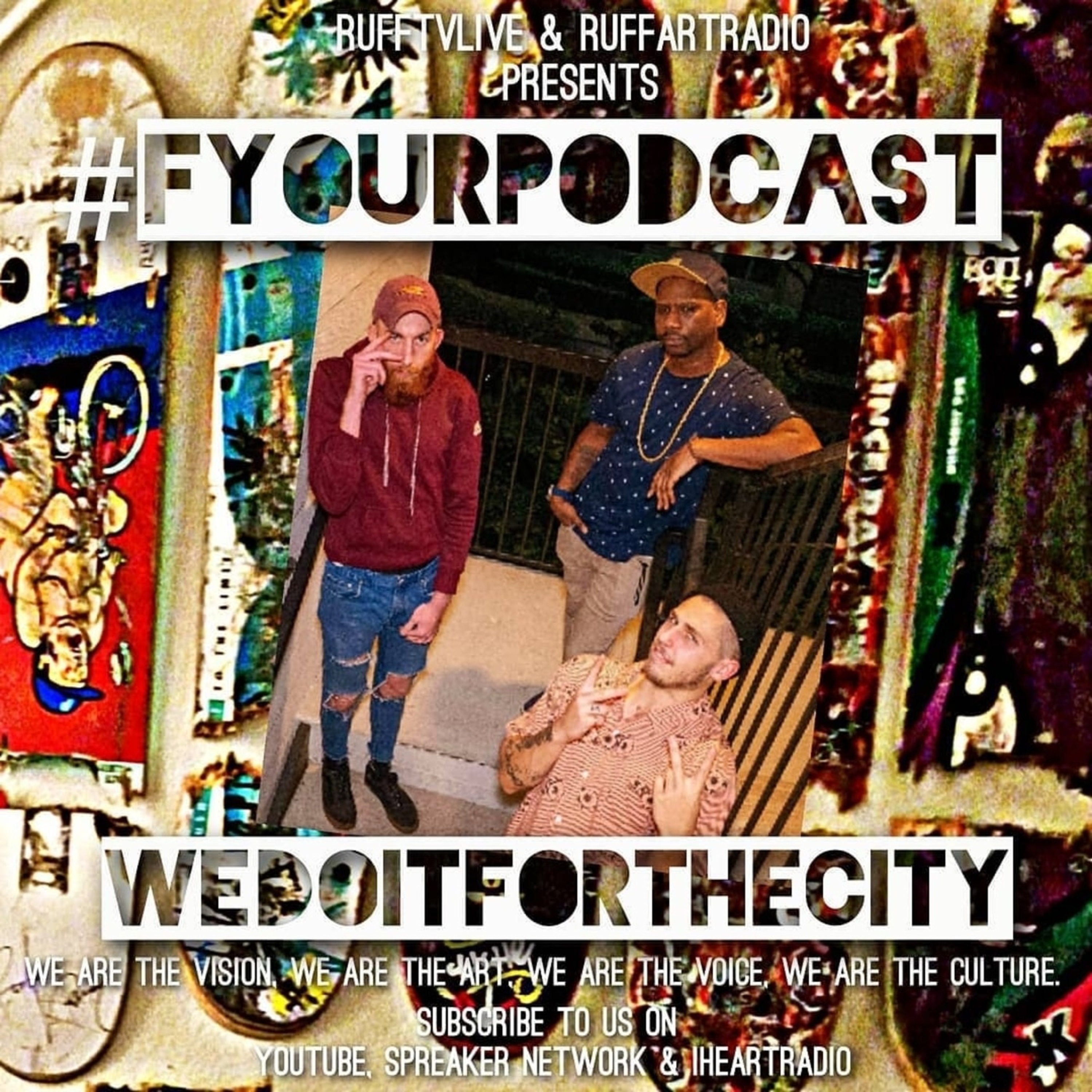 #FyourPodcast [#FyPs]