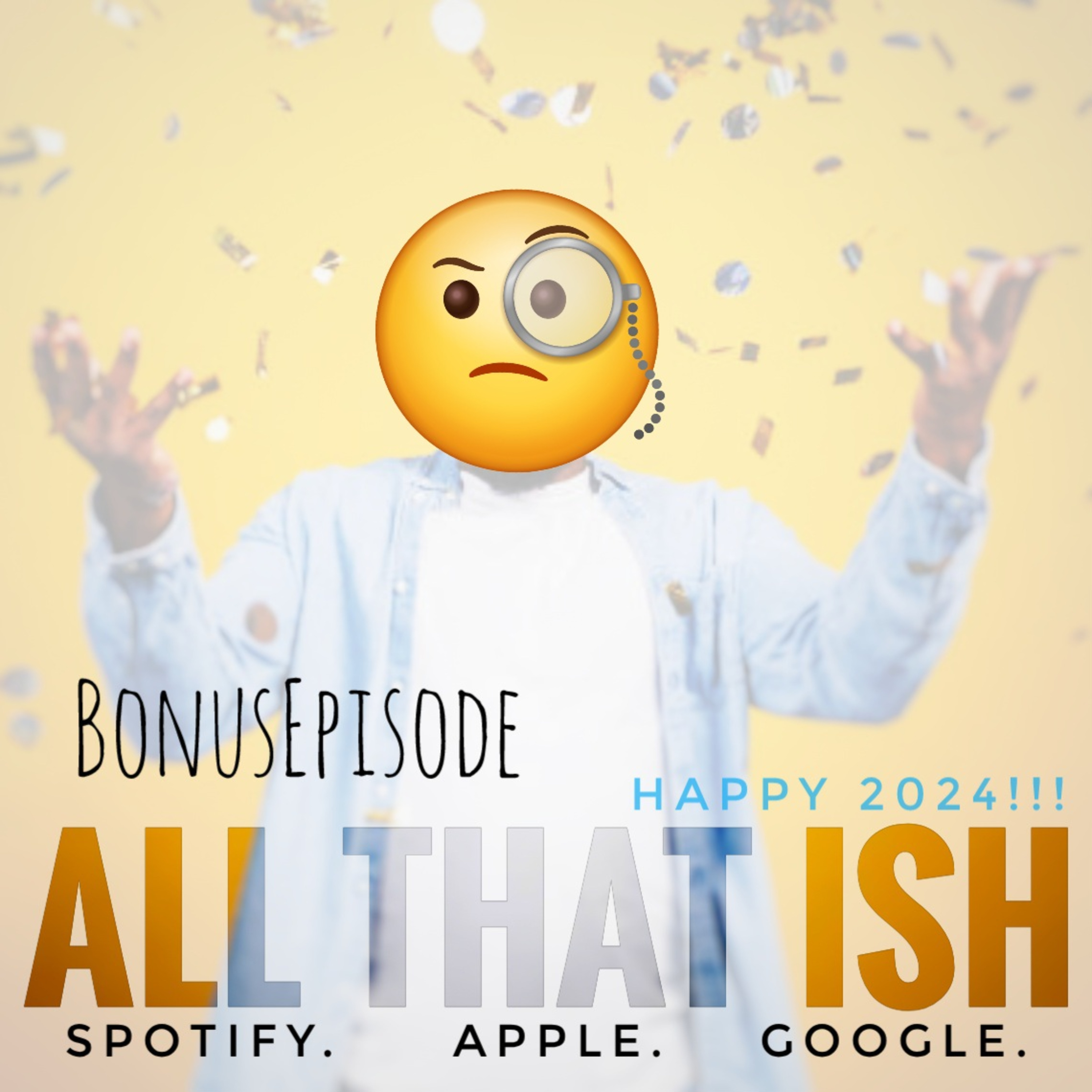 All That Ish: New Years '23 Review Part 1 episode artwork