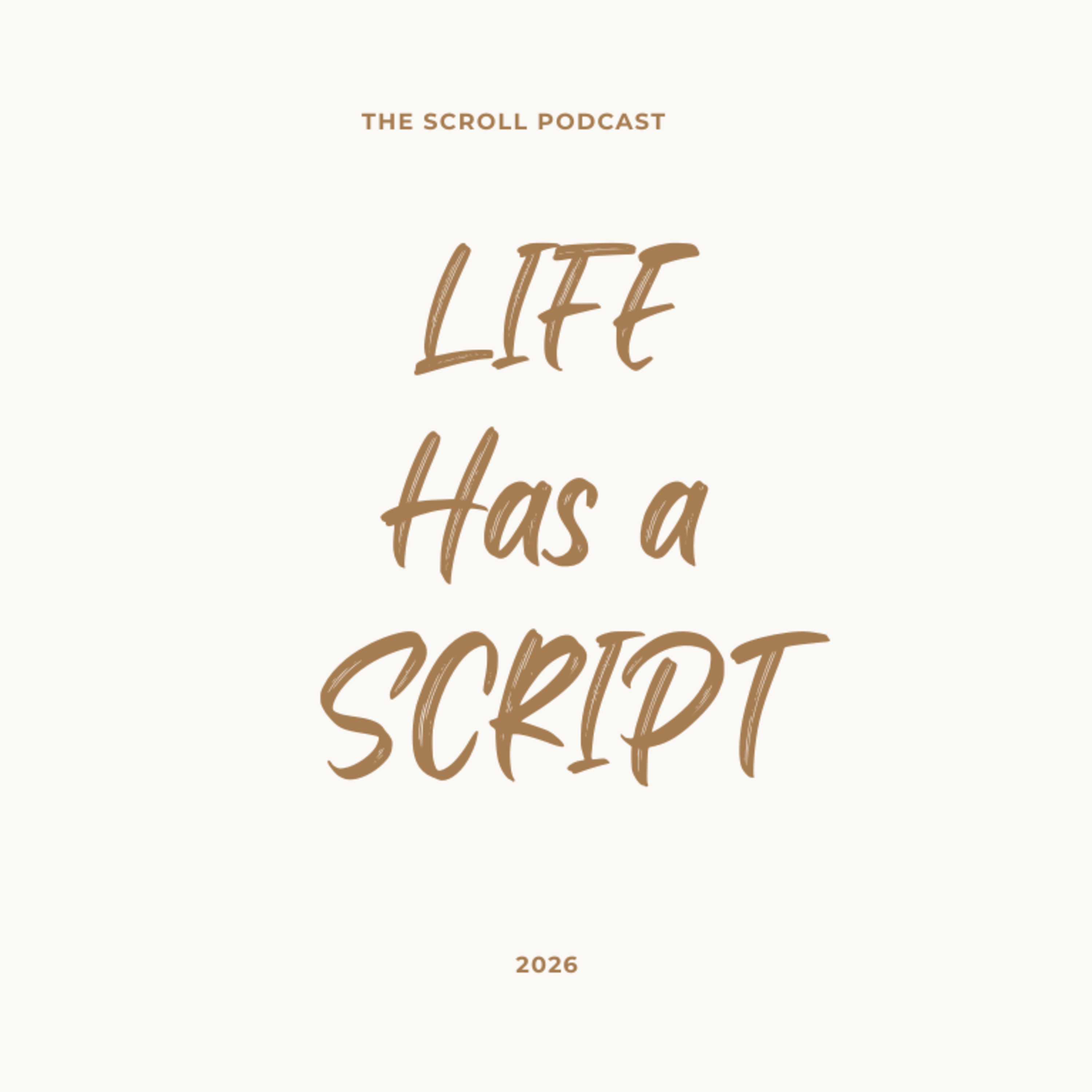 Life Has A Script episode artwork