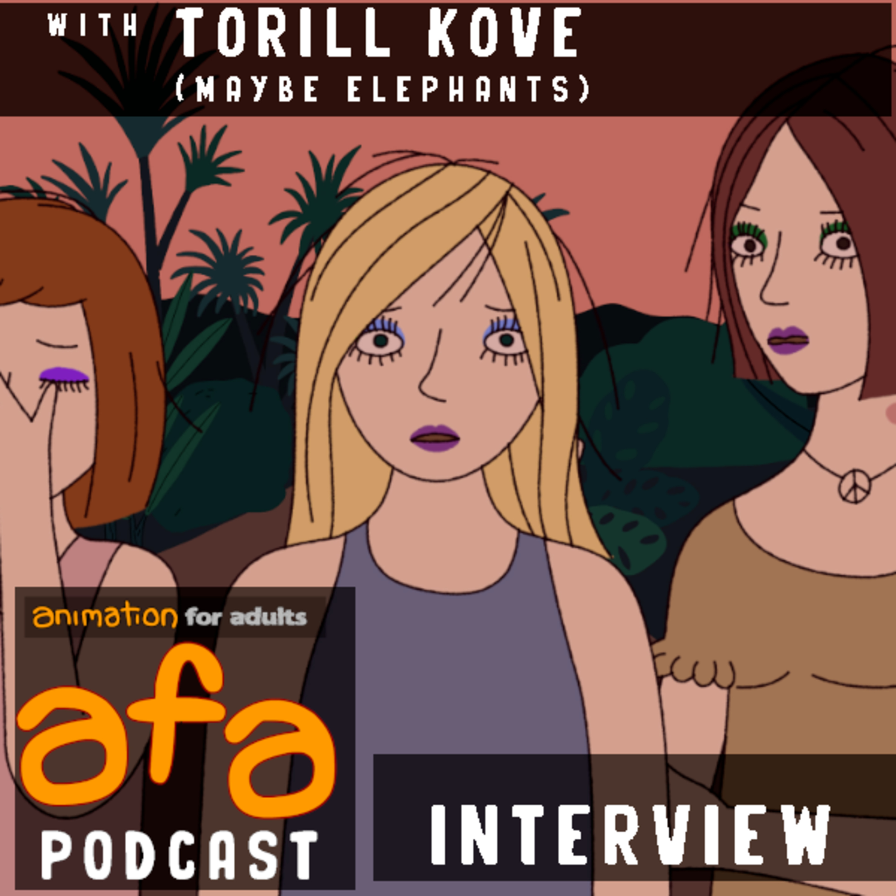 Animation For Adults: The AFA Podcast