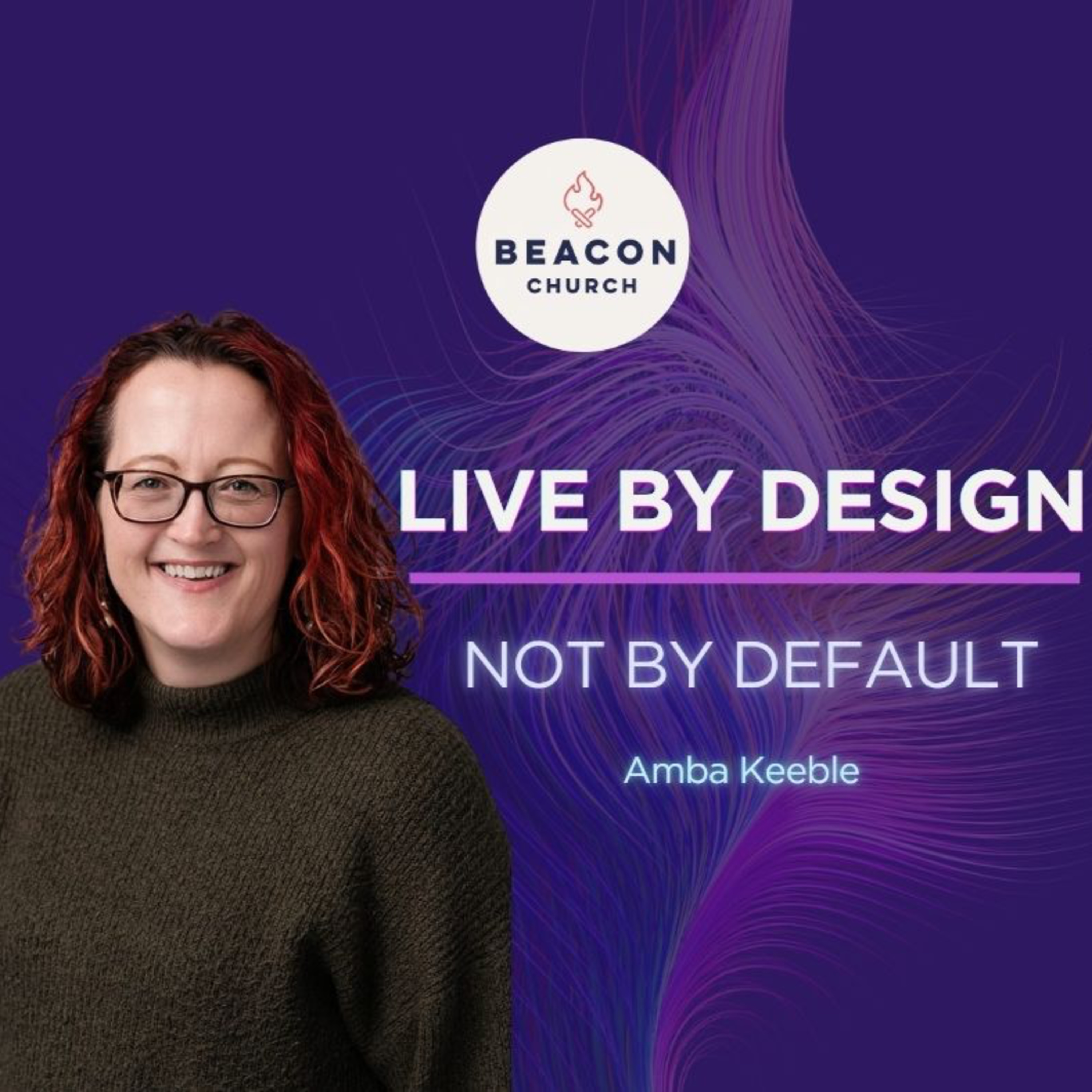 Live by Design - Not by Default episode artwork