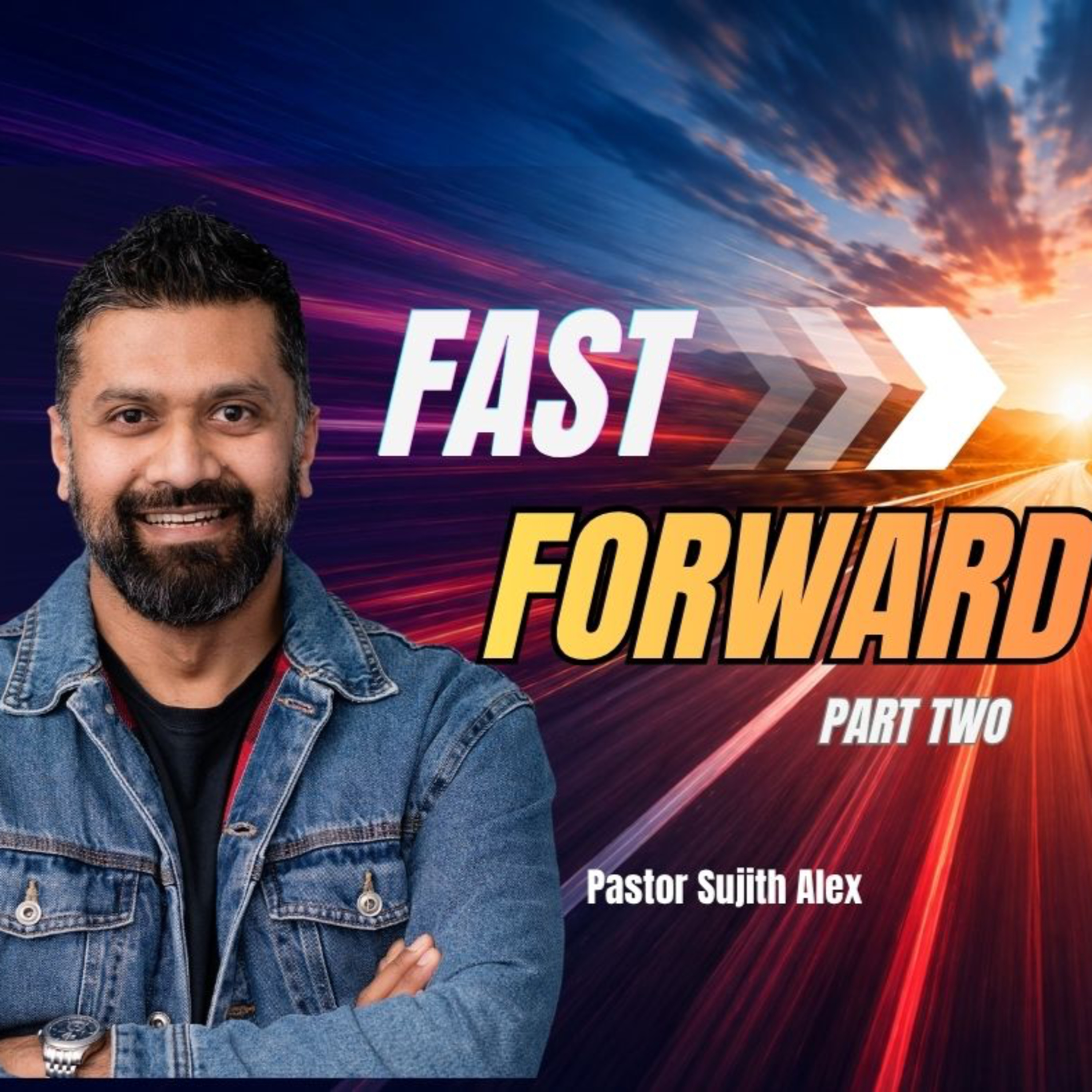 Fast Forward - Part Two  episode artwork