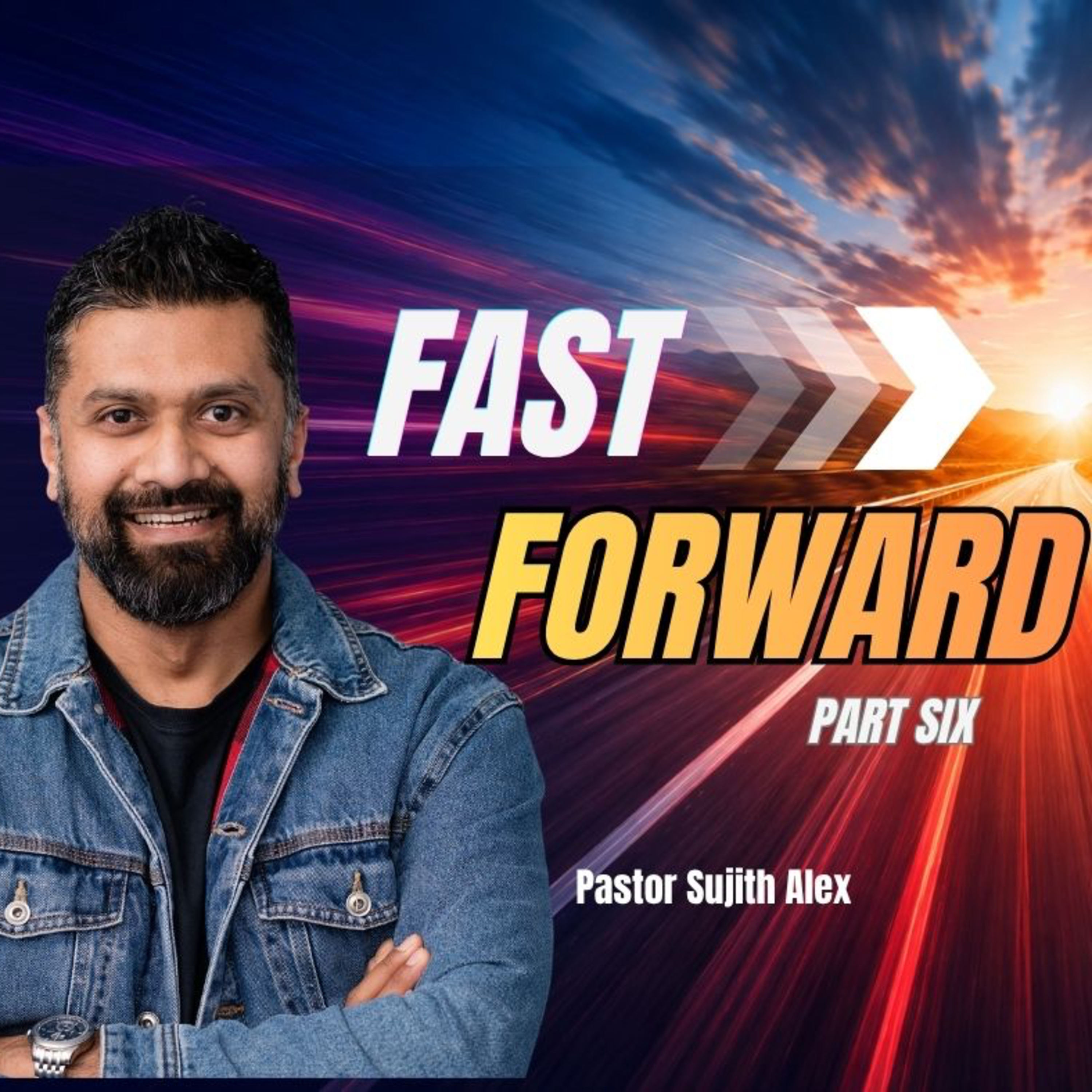 Fast Forward Part Six episode artwork