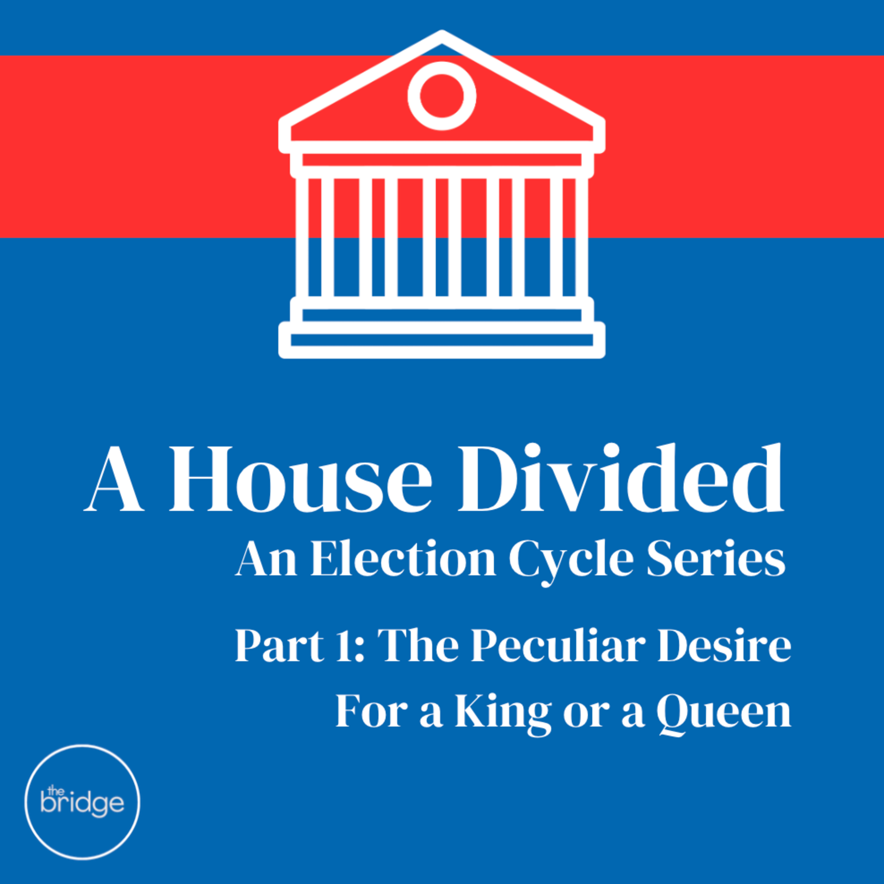 EPISODE 226: The Peculiar Demand for a King or Queen. episode artwork