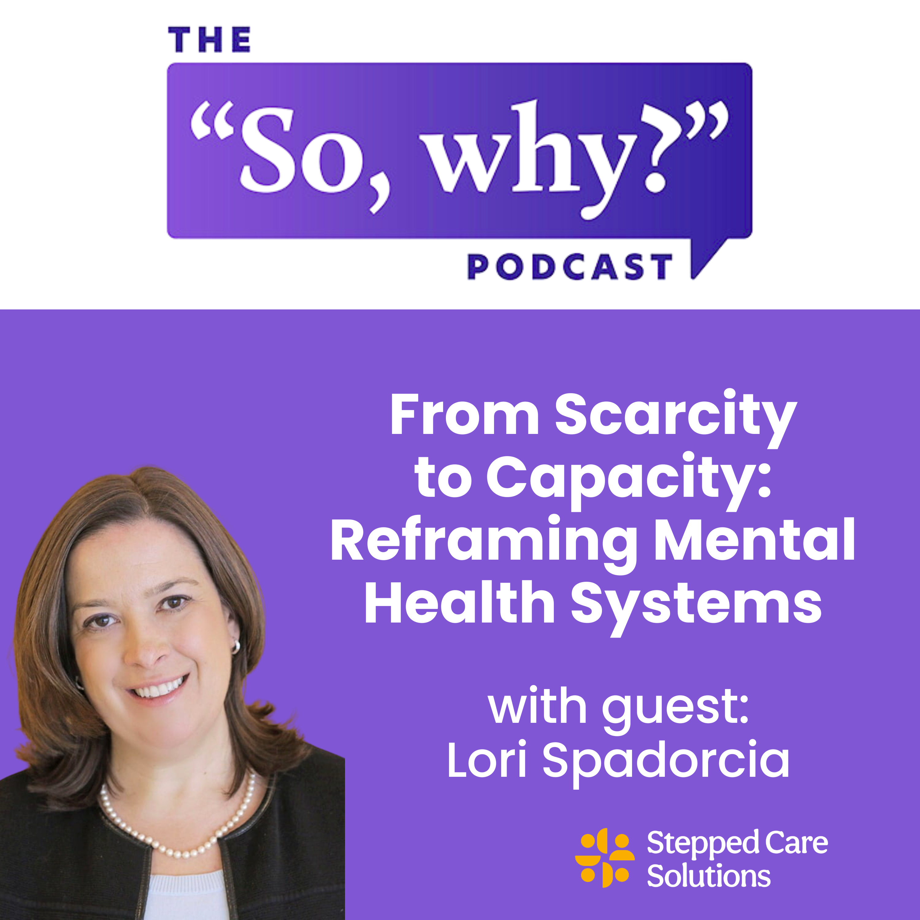 From Scarcity to Capacity: Reframing Mental Health Systems