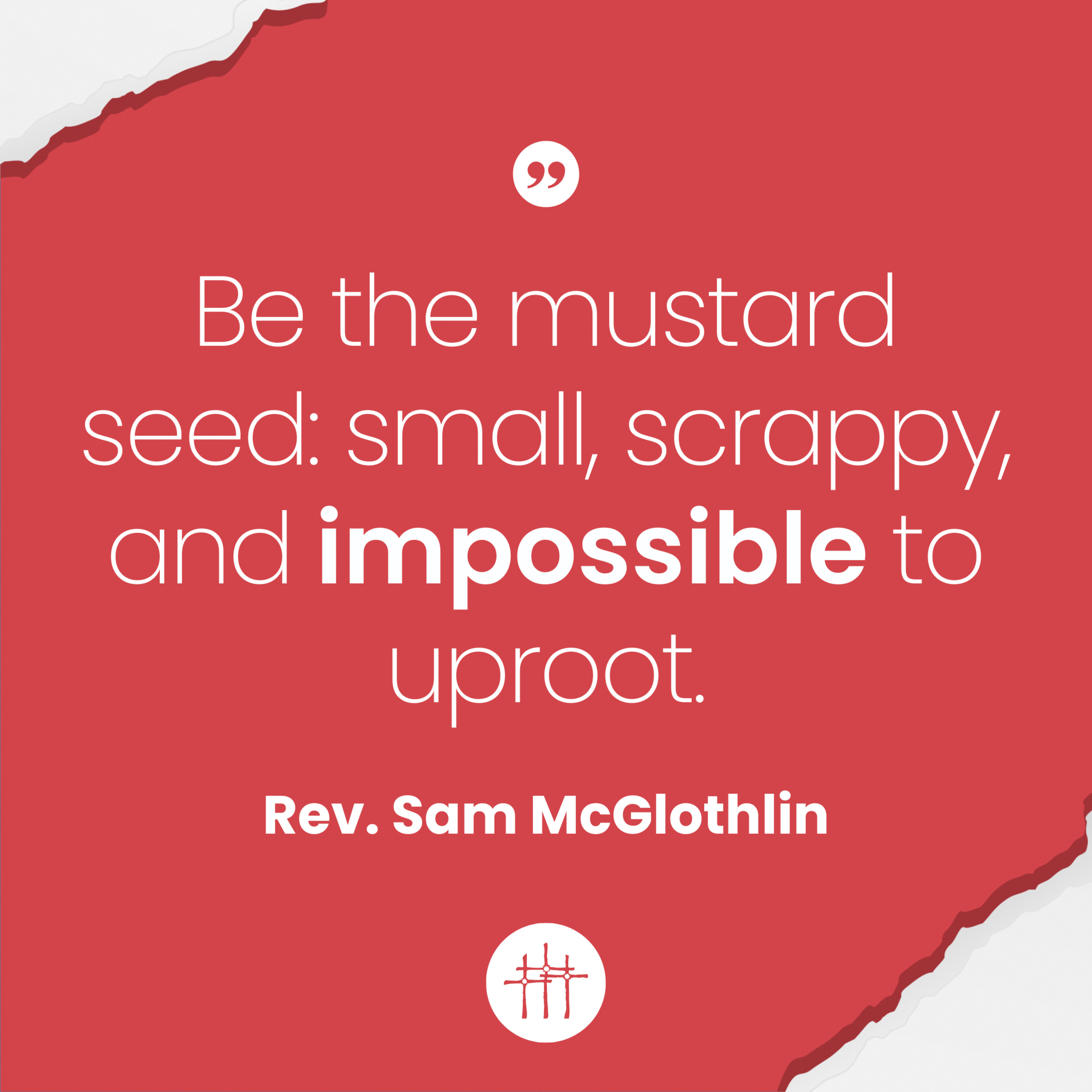 Parables - "The Parable of the Mustard Seed" by Rev. Sam McGlothlin