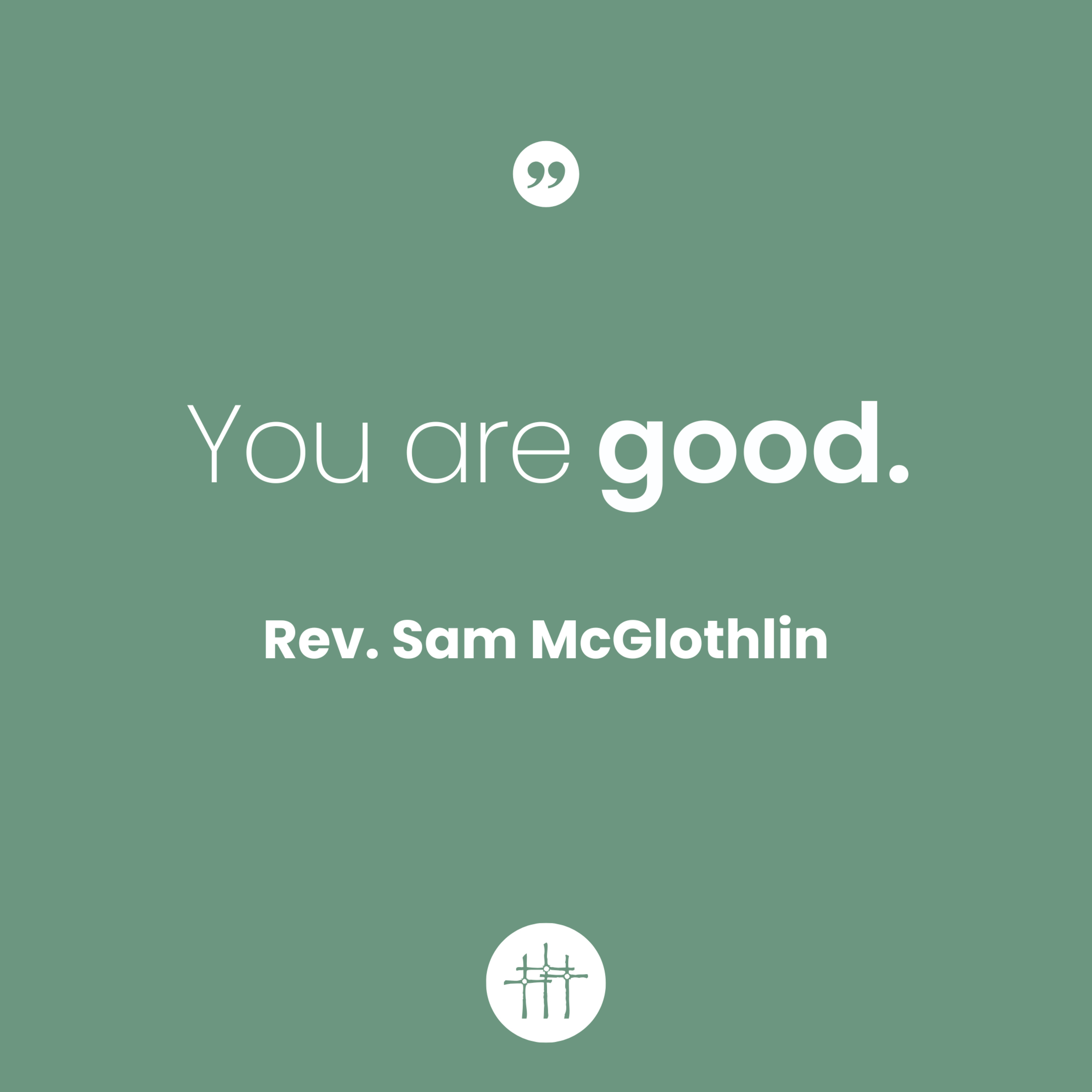 Fruit of the Spirit - "Goodness" by Rev. Sam McGlothlin Fruit of the Spirit - "Goodness" by Rev. Sam McGlothlin