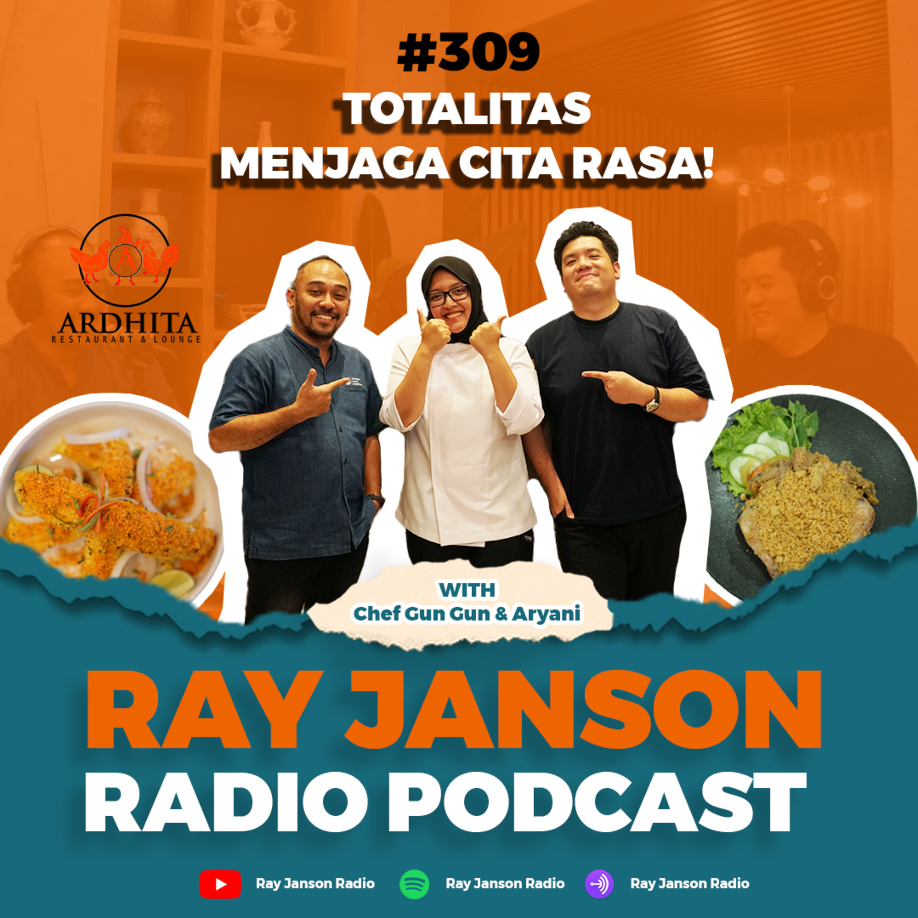 #310 TOTALITAS MENJAGA CITA RASA | WITH CHEF GUN GUN DAN CHEF ARYANI episode artwork