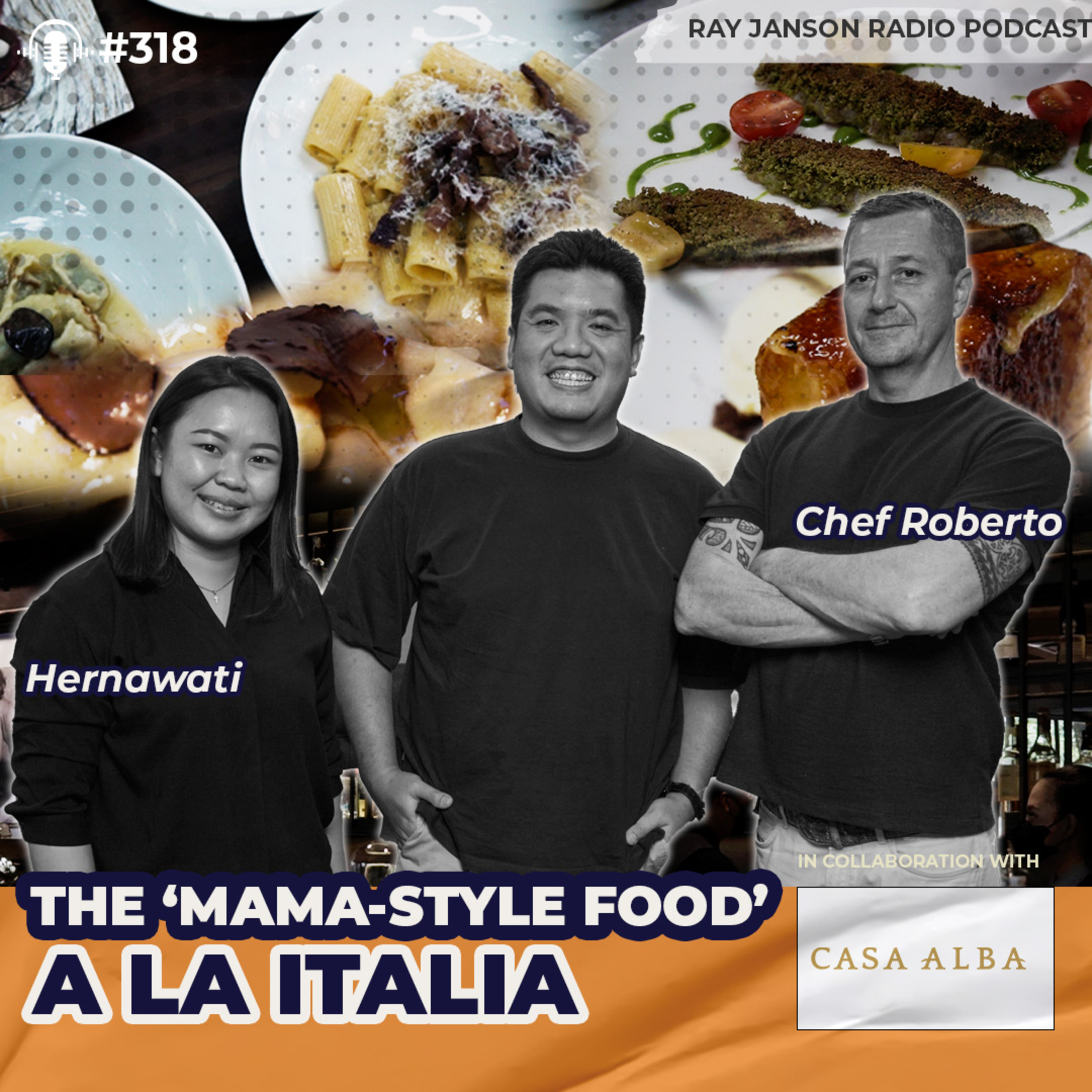 #318 THE REAL MASAKAN ITALIA | WITH CHEF ROBERTO & HERNAWATI episode artwork