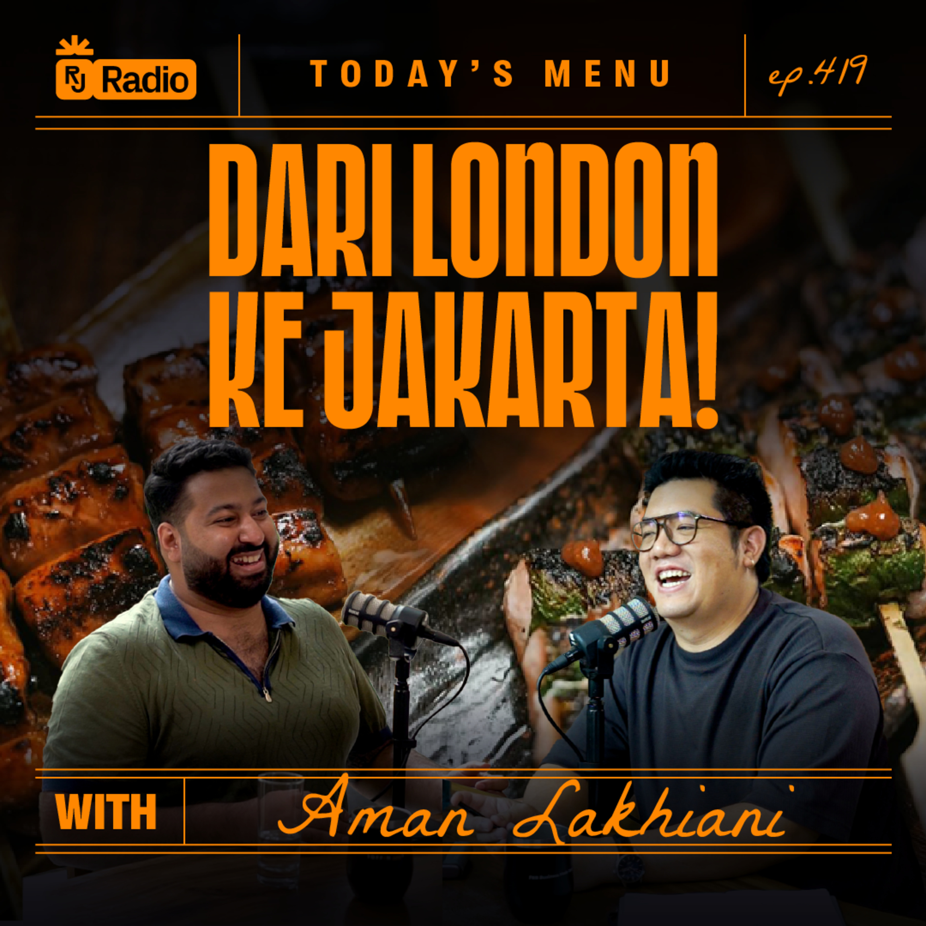 #419 DARI LONDON KE JAKARTA WITH AMAN LAKHIANI | RAY JANSON RADIO episode artwork