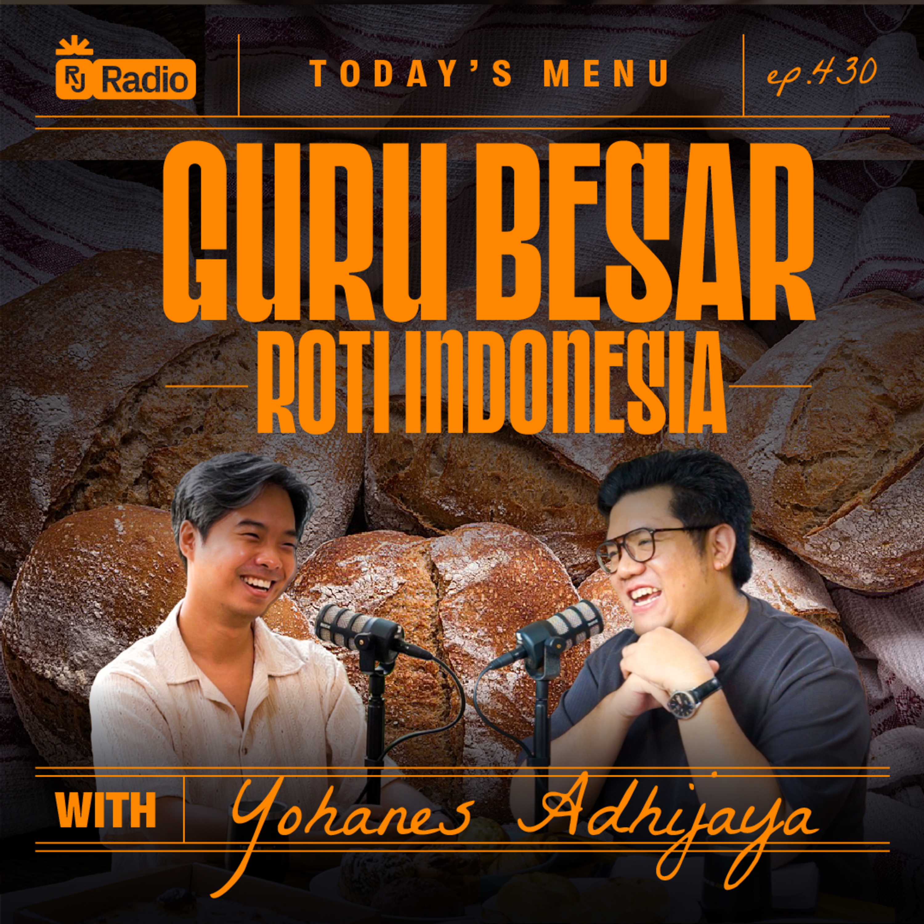 #430 GURU BESAR ROTI INDONESIA WITH YOHANES ADHIJAYA | RAY JANSON RADIO episode artwork