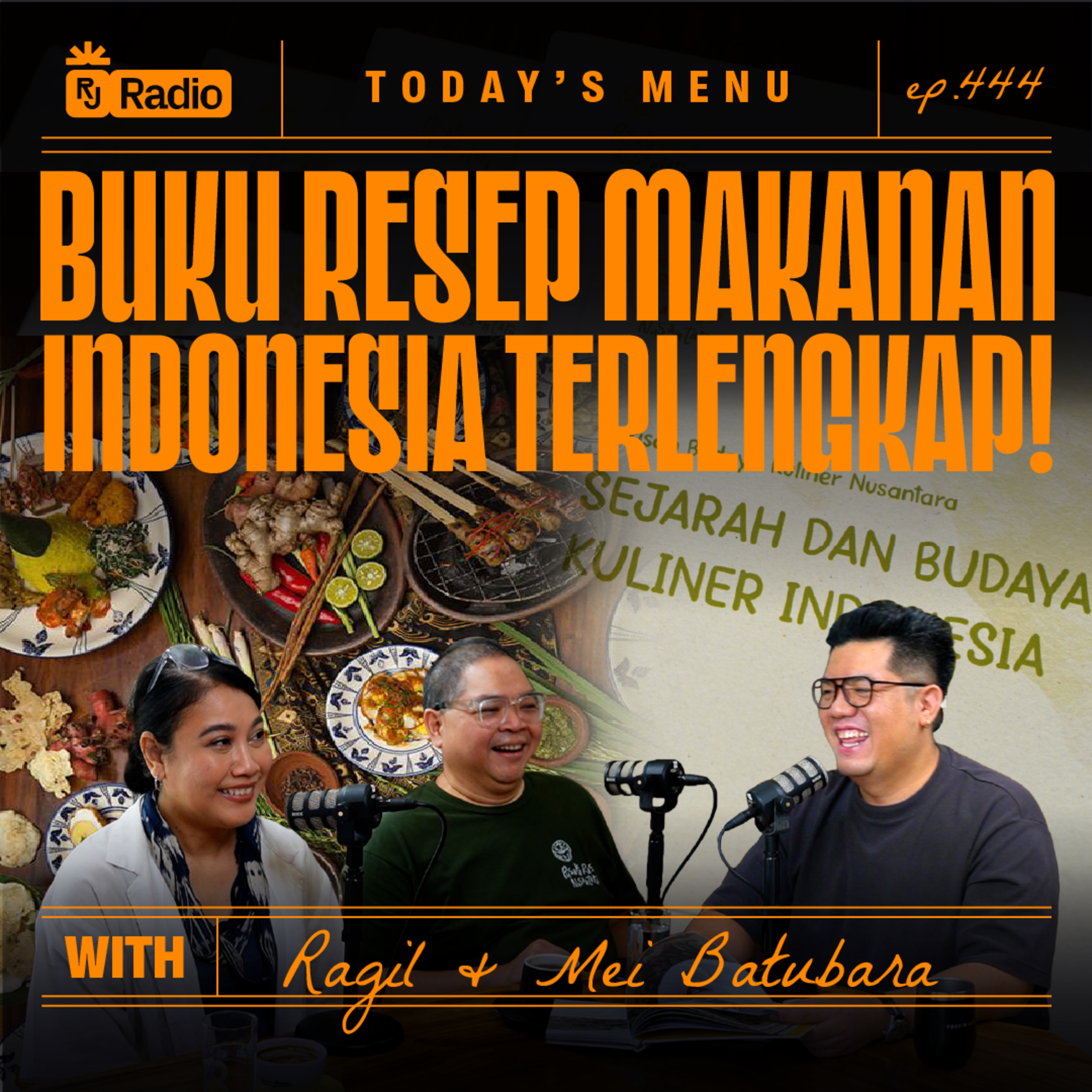 #444 BUKU RESEP MAKANAN INDONESIA TERLENGKAP! WITH RAGIL & MEI BATUBARA | RAY JANSON RADIO episode artwork