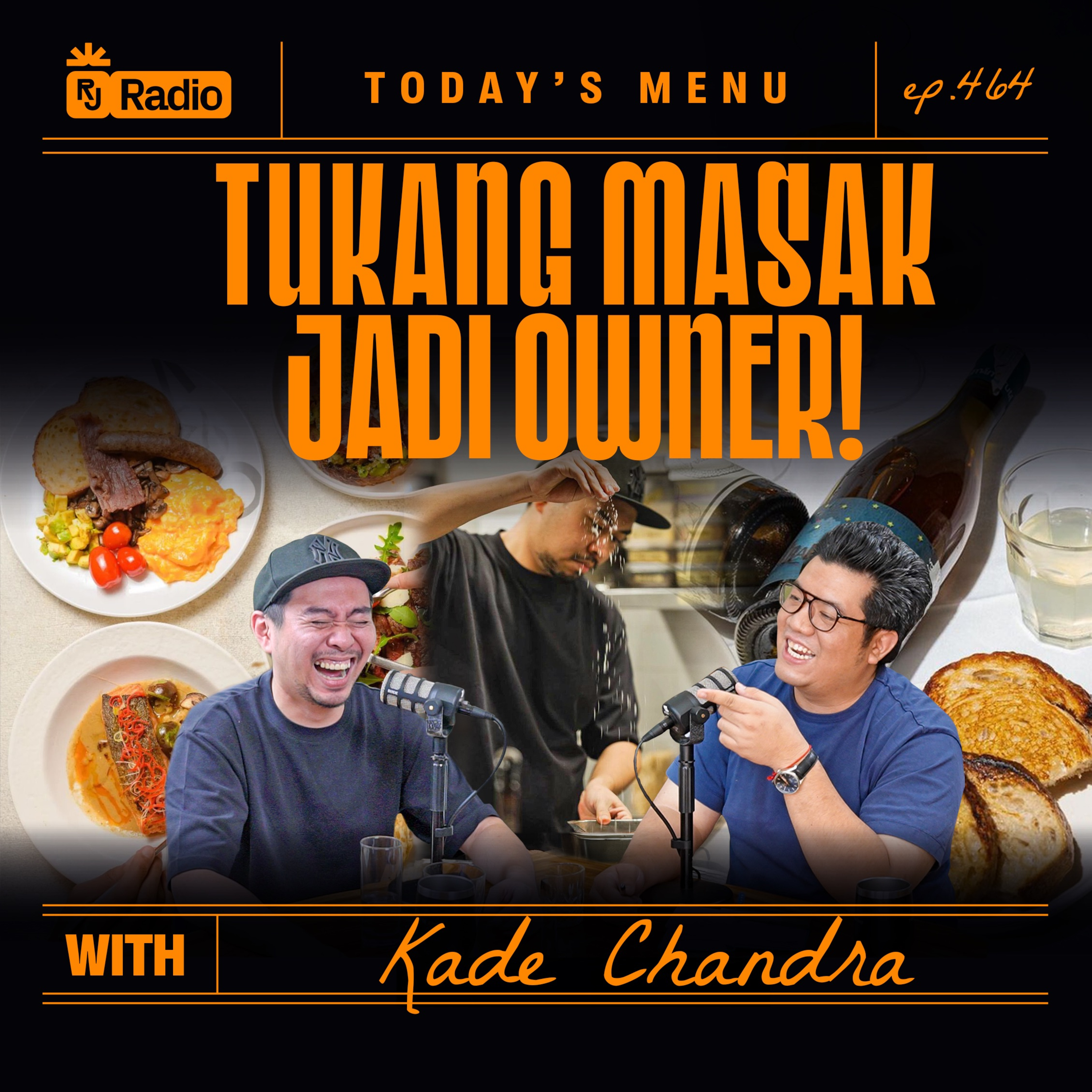 #464 TUKANG MASAK JADI OWNER WITH KADE CHANDRA | RAY JANSON RADIO episode artwork