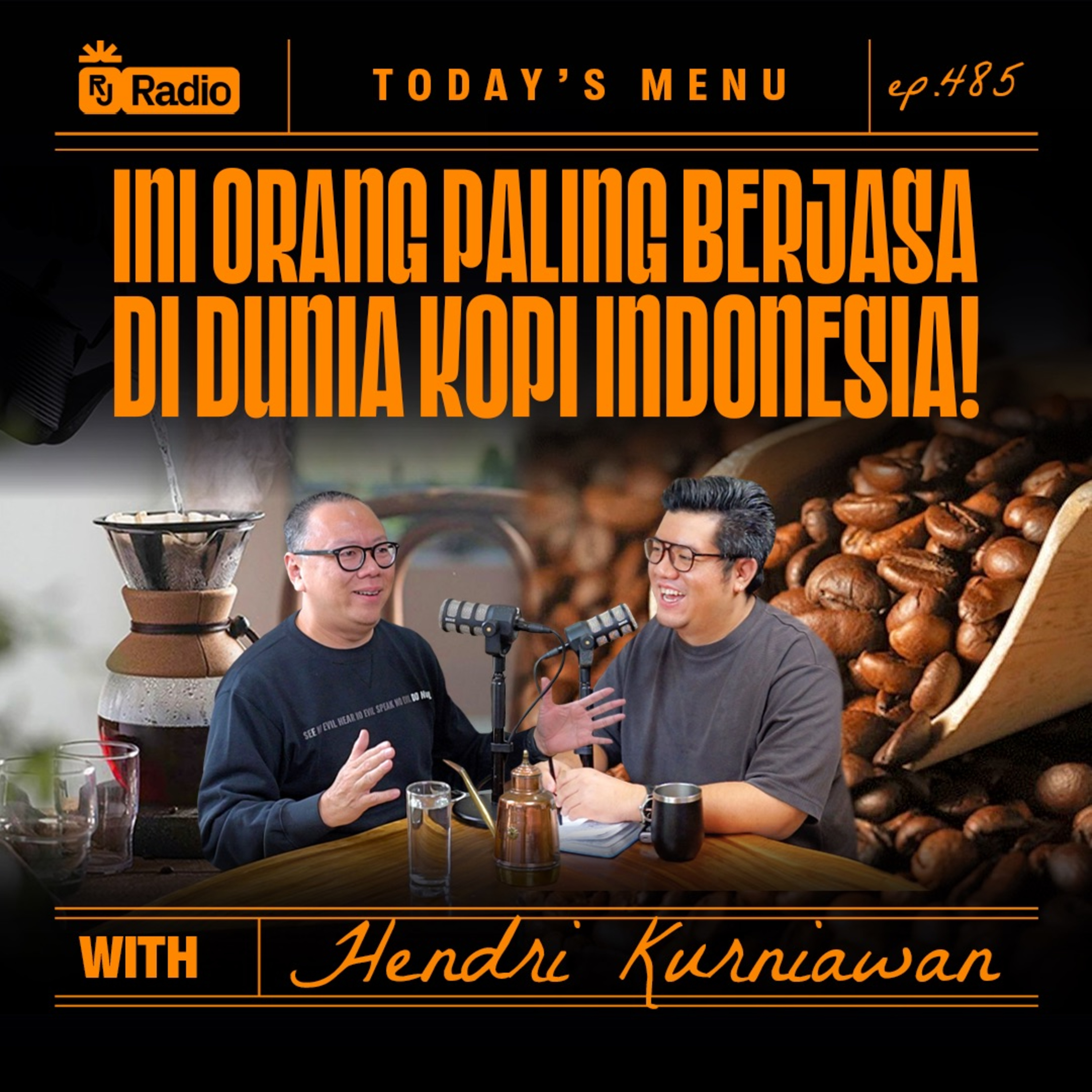 #485 INI ORANG PALING BERJASA DI DUNIA KOPI INDONESIA! WITH HENDRI KURNIAWAN | RAY JANSON RADIO episode artwork