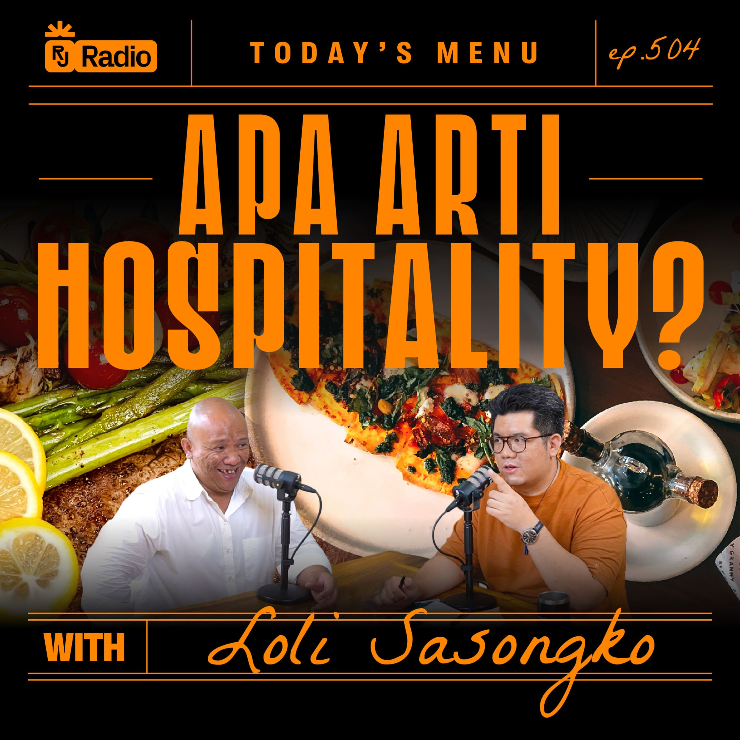 #504 "PELAYAN HARUS SEJAJAR SAMA TAMU!" WITH LOLI SASONGKO | RAY JANSON RADIO episode artwork