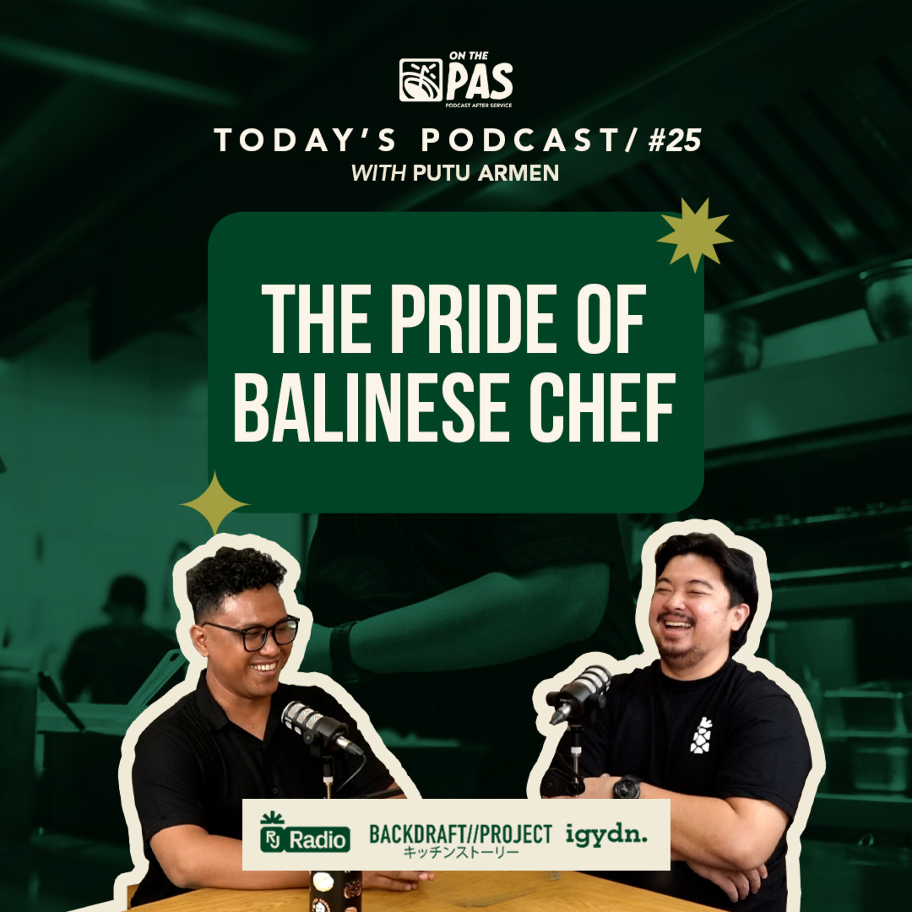 OTP #25 THE PRIDE OF BALINESE CHEF WITH PUTU ARMEN | ONTHEPAS episode artwork