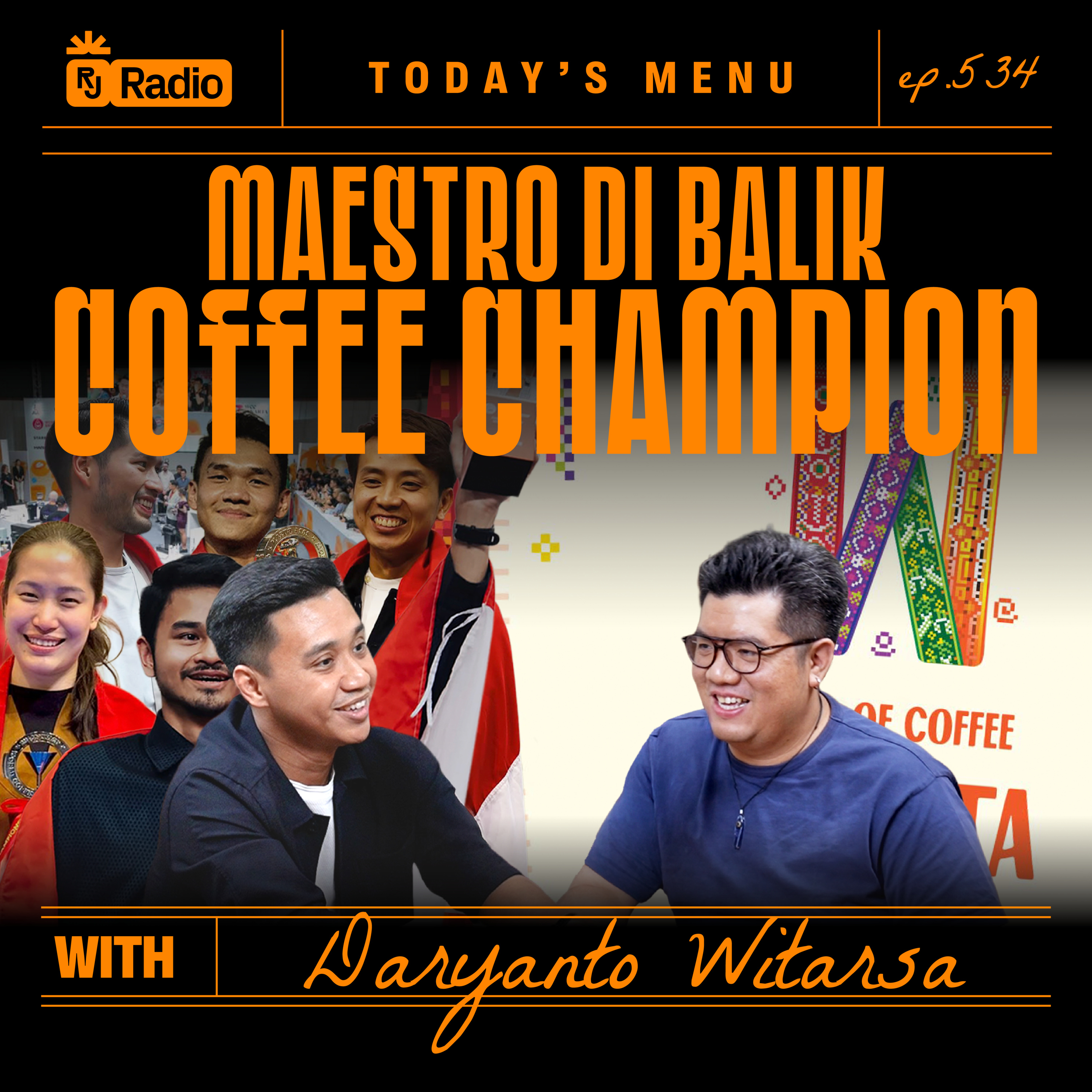 #534 "INI SOSOK DI BALIK COFFEE CHAMPIONS INDONESIA" WITH DARYANTO WITARSA | RAY JANSON RADIO