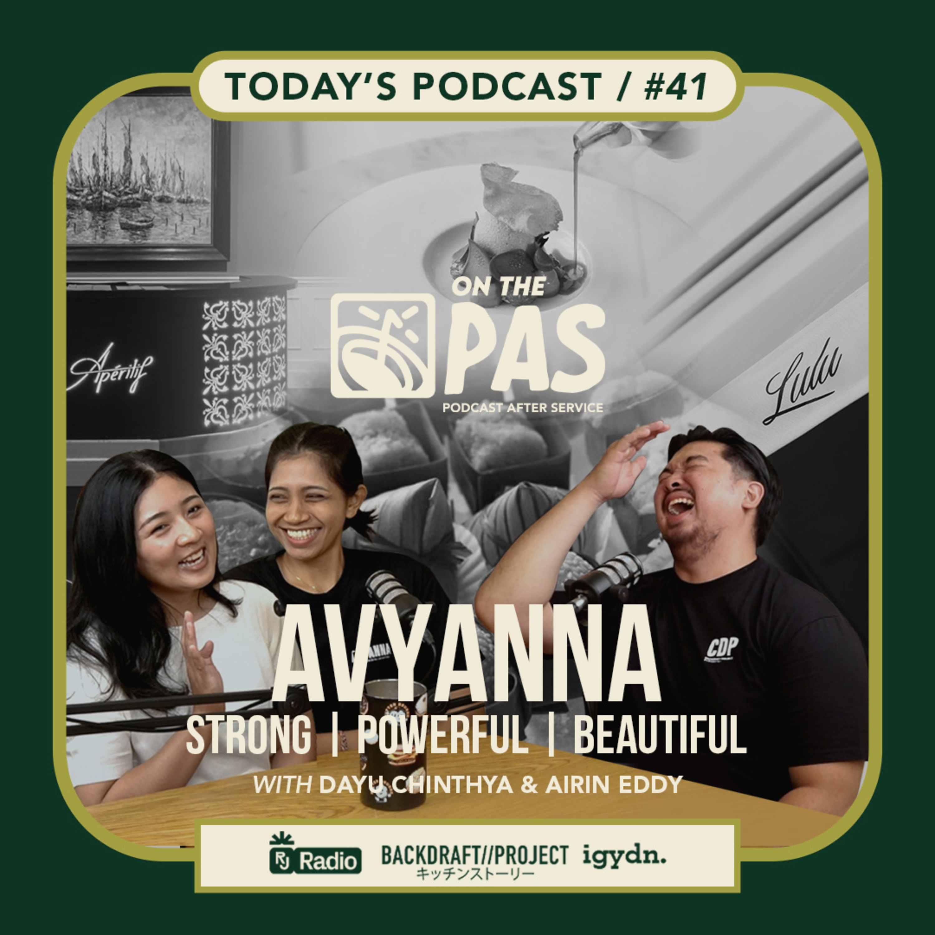 OTP #41 "STRONG, POWERFUL, BEAUTIFUL" WITH DAYU CHINTHYA & AIRIN EDDY | ONTHEPAS