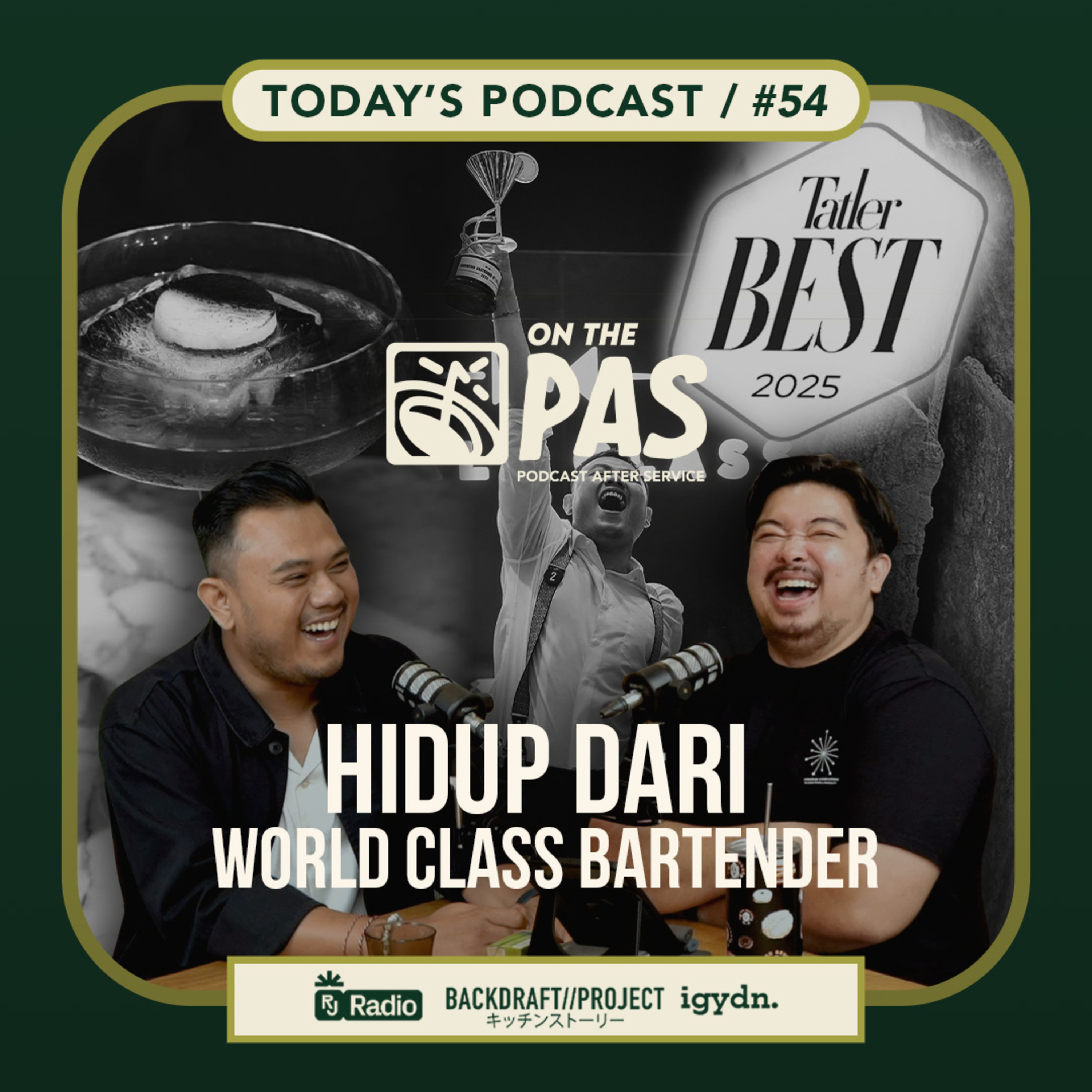 OTP #54 HIDUP DARI WORLD CLASS BARTENDER! WITH ARIS SANJAYA PUTRA | ONTHEPAS