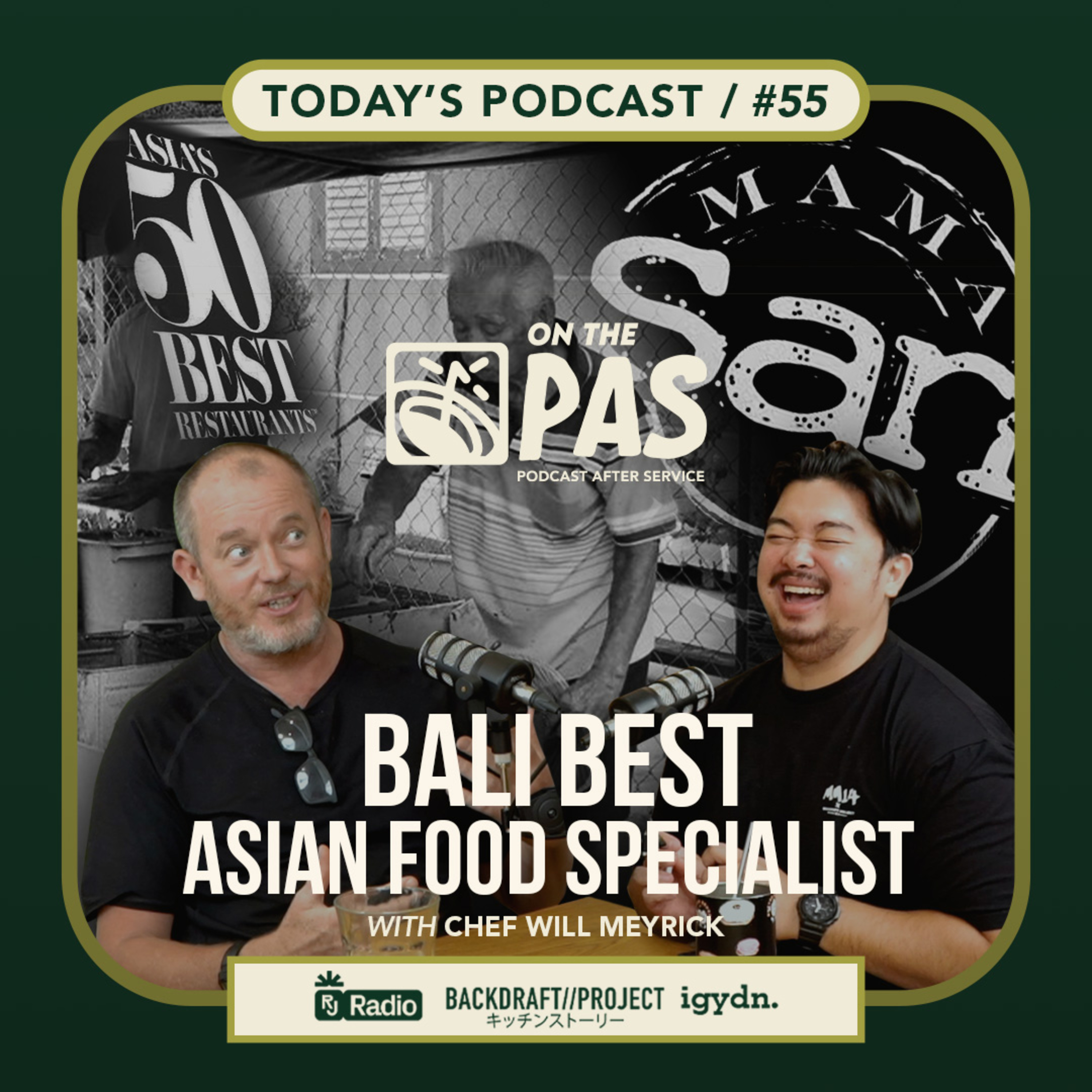 OTP #55 BALI BEST ASIAN FOOD SPECIALIST! WITH WILL MEYRICK | ONTHEPAS