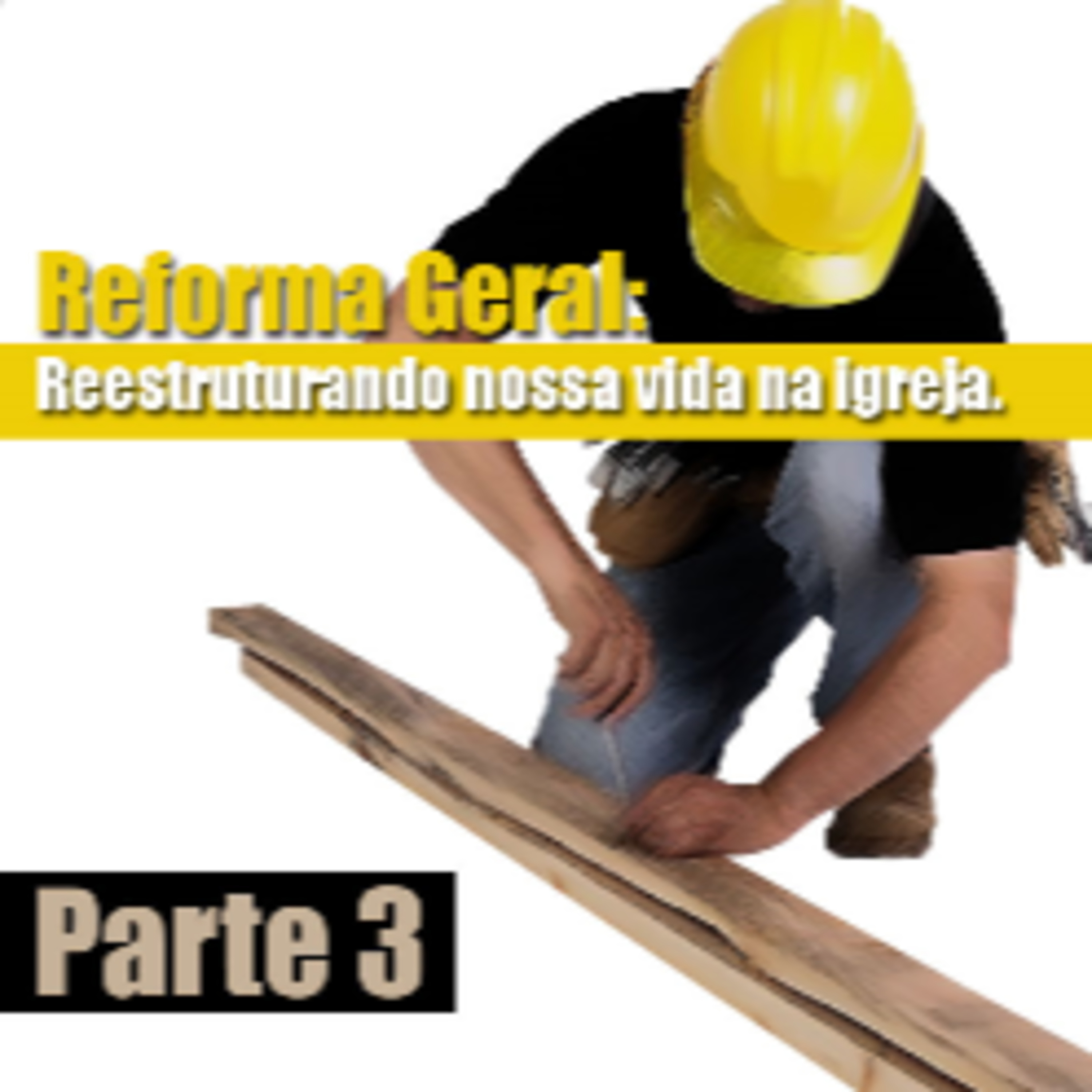 Reforma Geral #003 - Reforma no Culto - Heber Campos Jr episode artwork