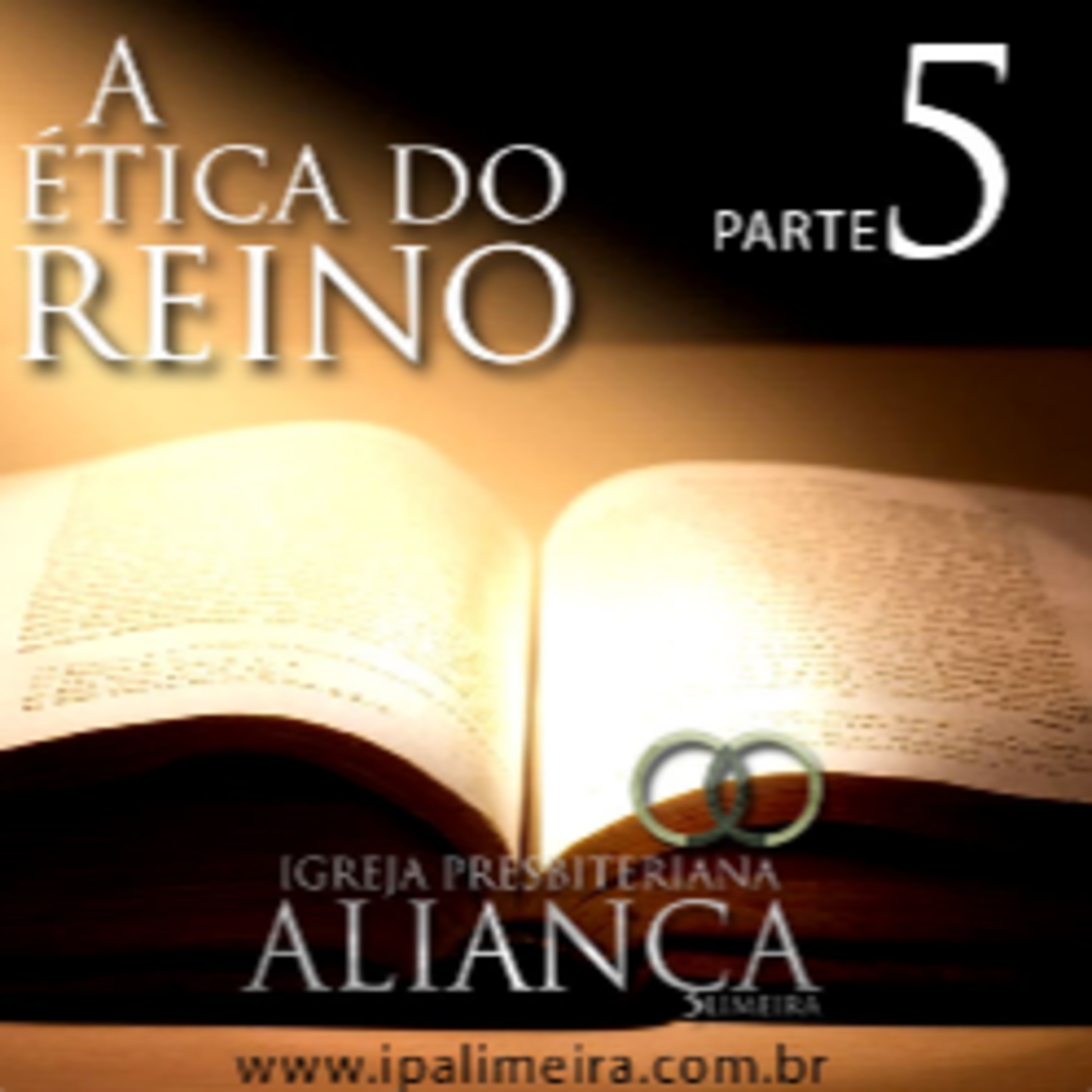 Ética do Reino #005 - O que Deus uniu, Ninguém Separe. - Heber Campos Jr episode artwork
