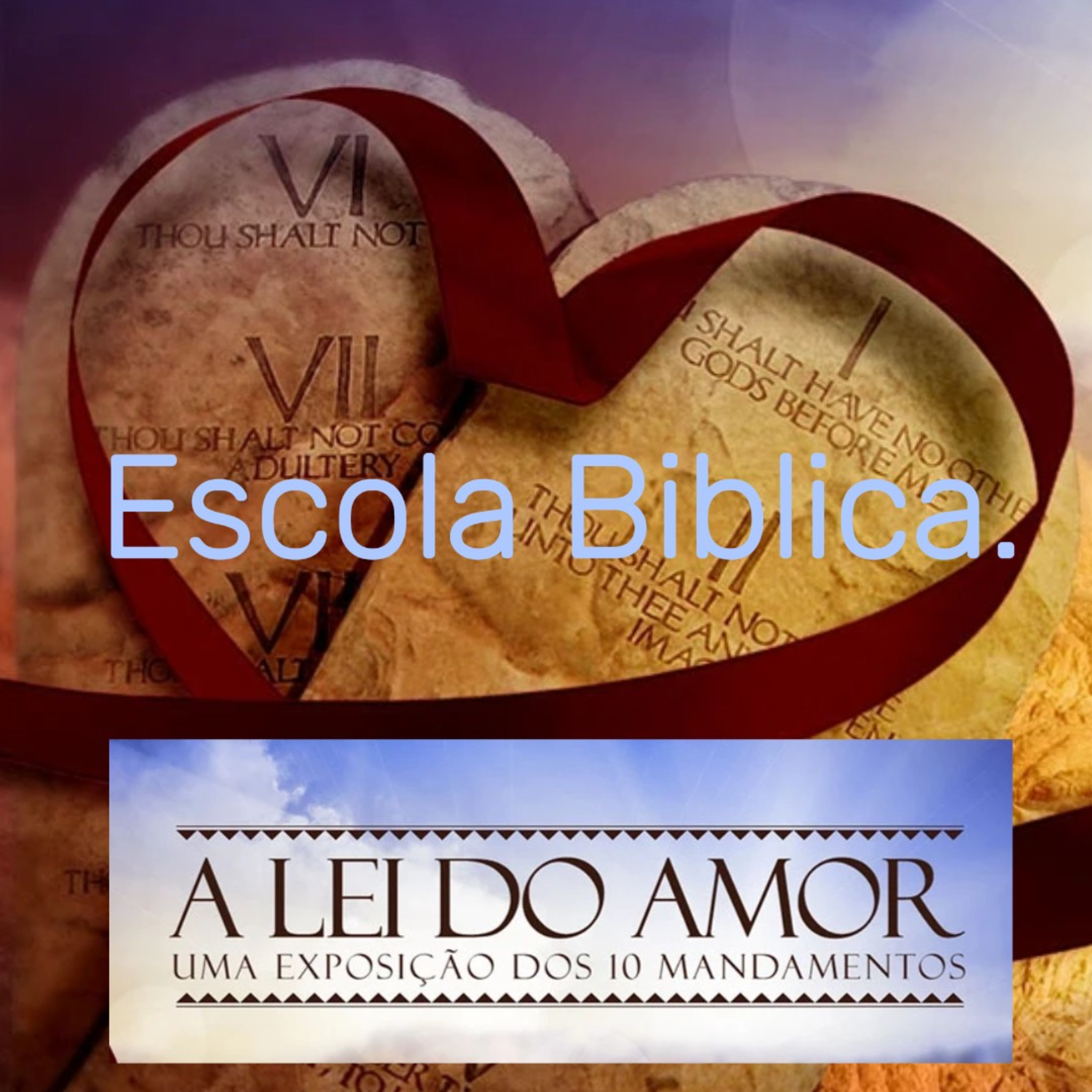 Escola Bíblica - A Lei do Amor - Aula 9 episode artwork