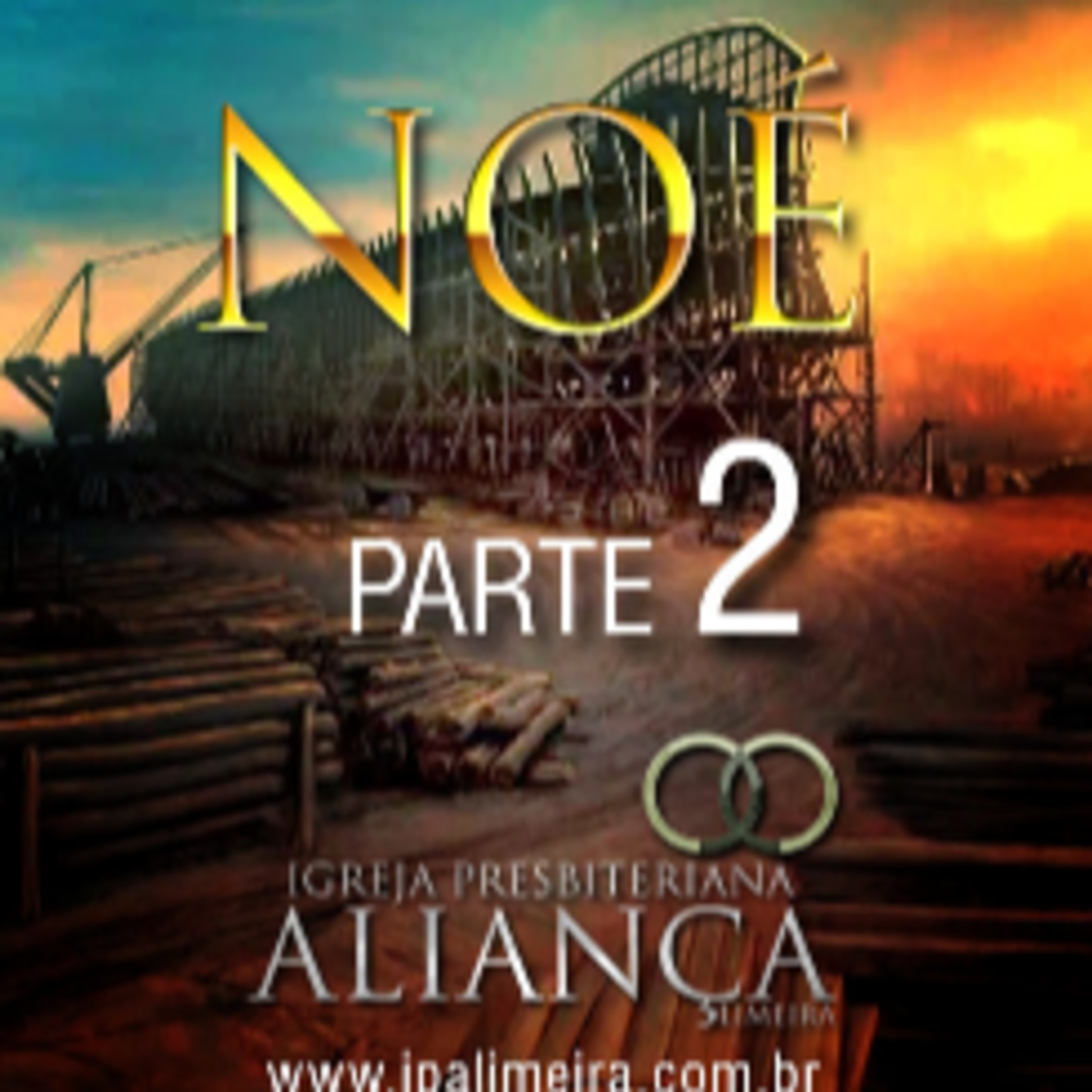 Noé #002 - Porque não esta chovendo forte e para Sempre lá fora? - Jailson Santos episode artwork
