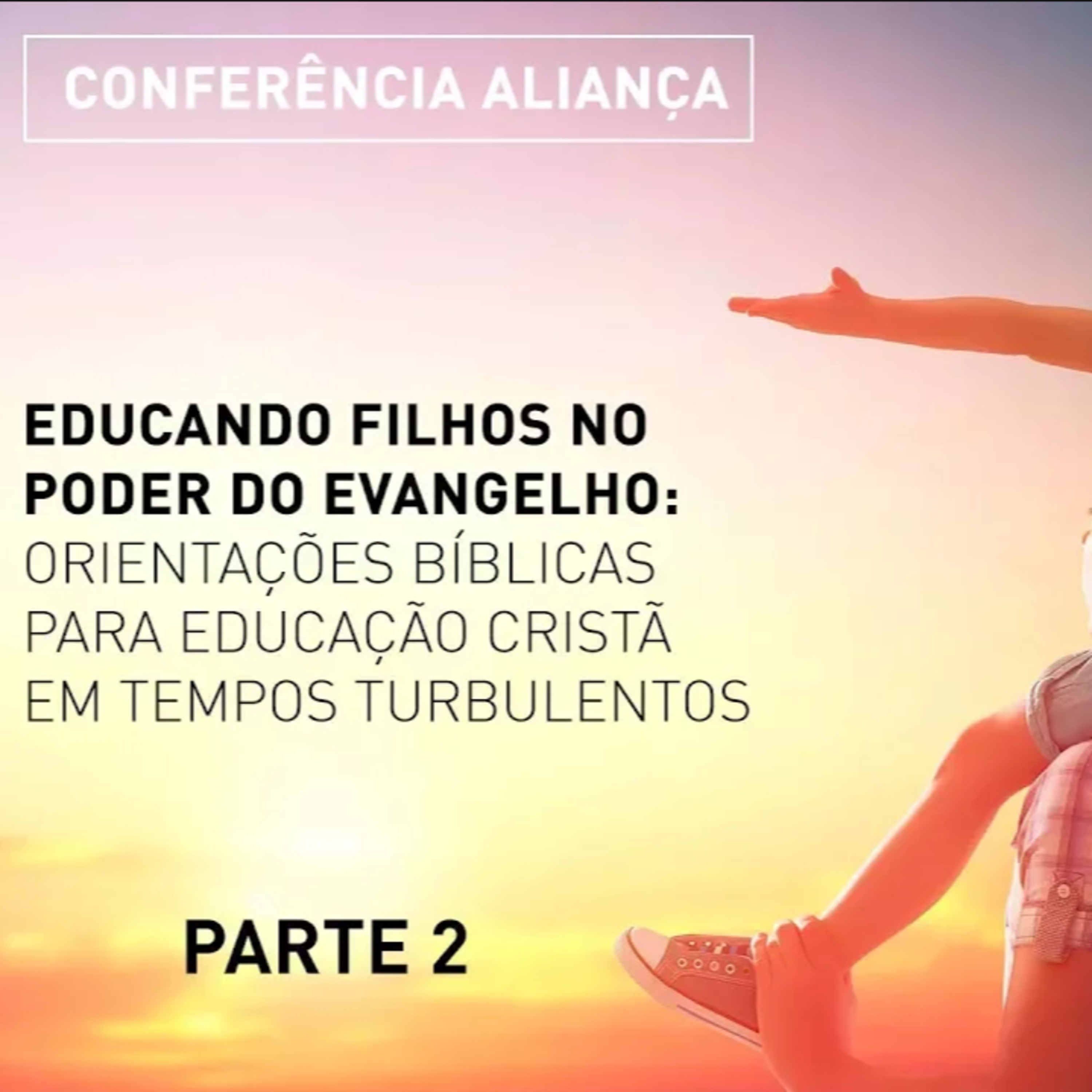 CONFERÊNCIA ALIANÇA 2018 - PARTE 2 episode artwork