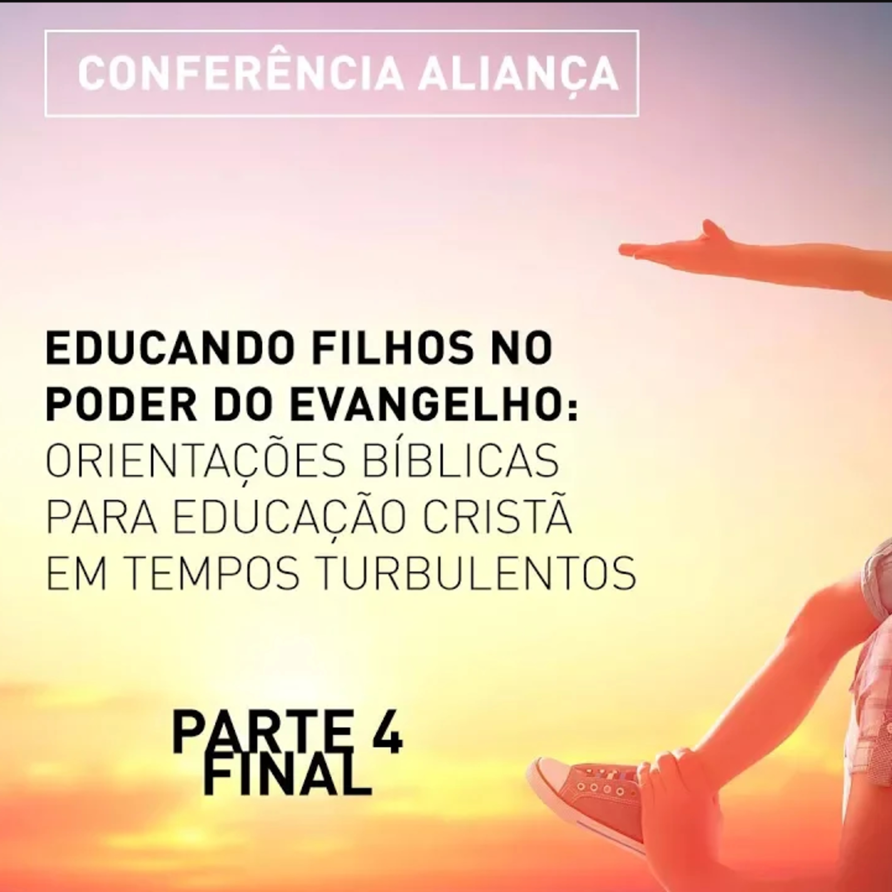 CONFERÊNCIA ALIANÇA 2018 - PARTE 4 (FINAL) episode artwork