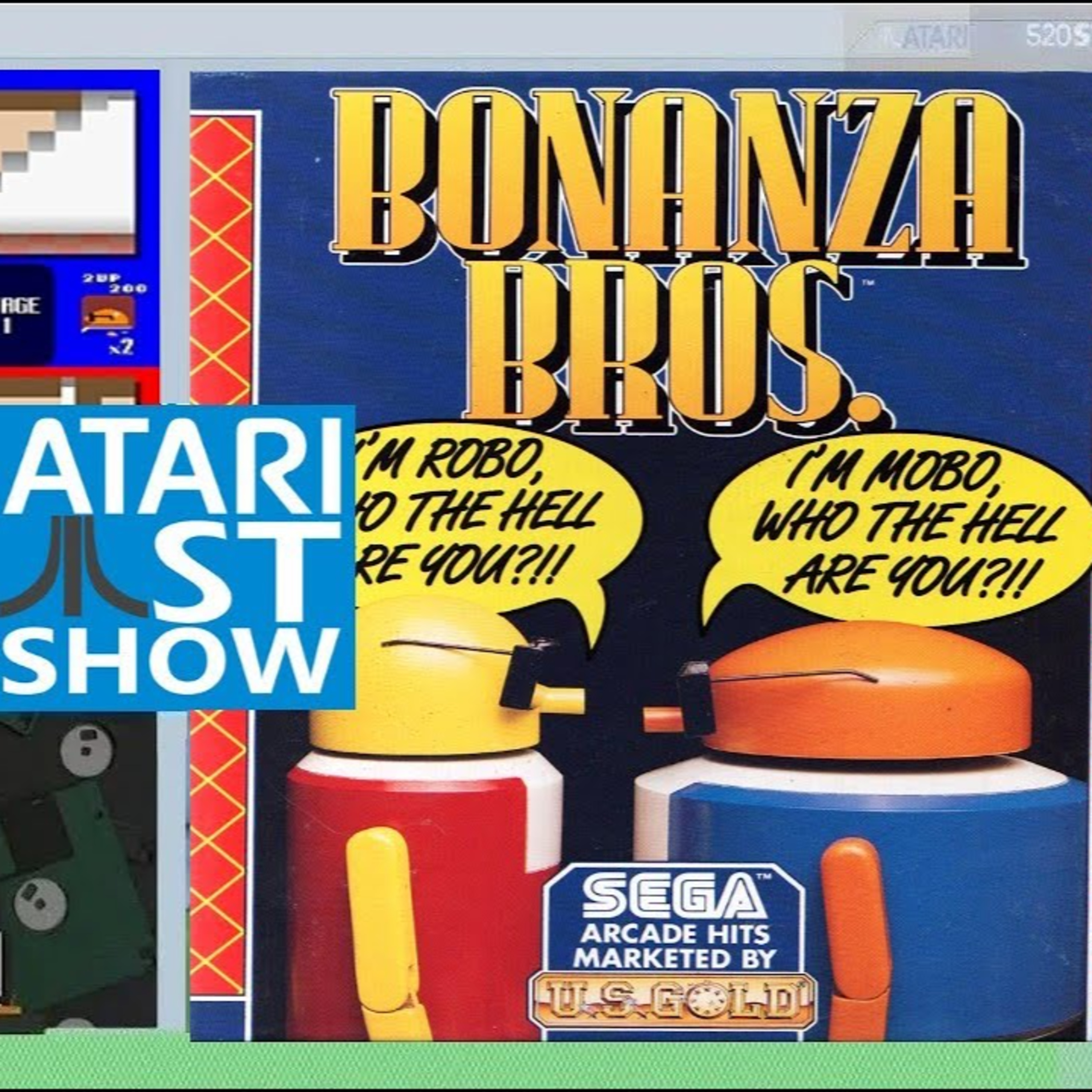It's Bonanza Bros. on the Atari ST Show - played by the West Virginia Bros! - Atari ST Show 25 episode artwork