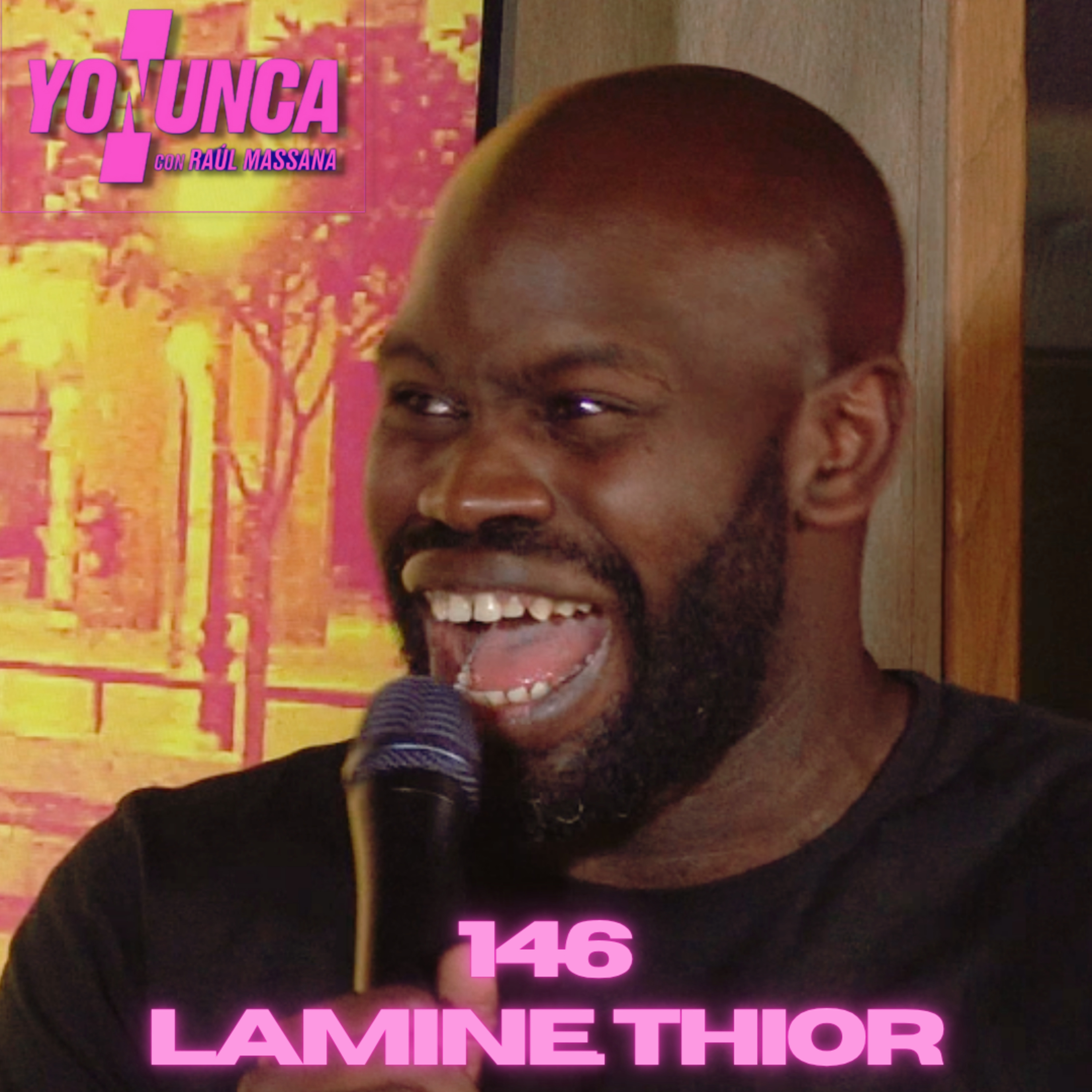 YO NUNCA con LAMINE THIOR episode artwork