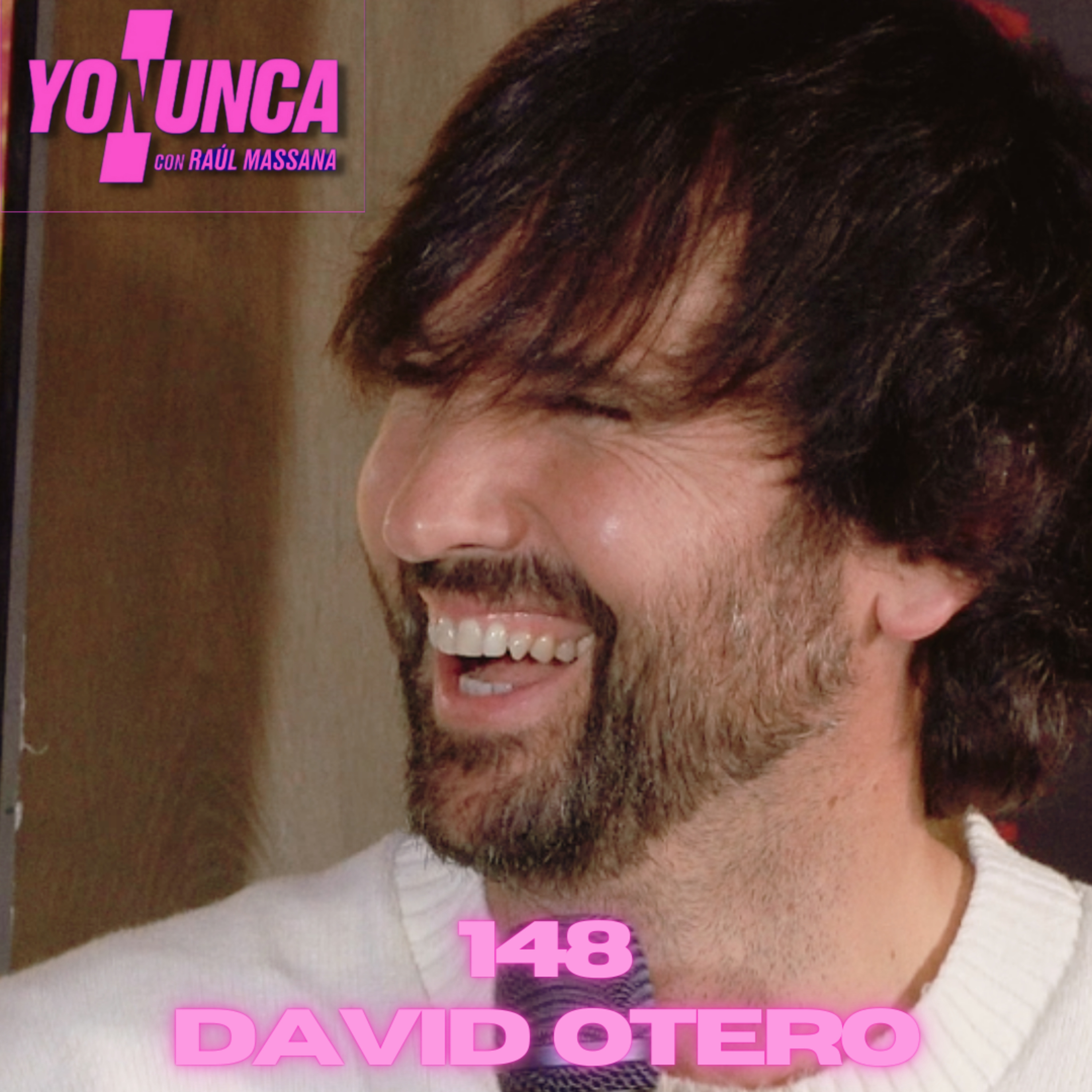 YO NUNCA con DAVID OTERO episode artwork