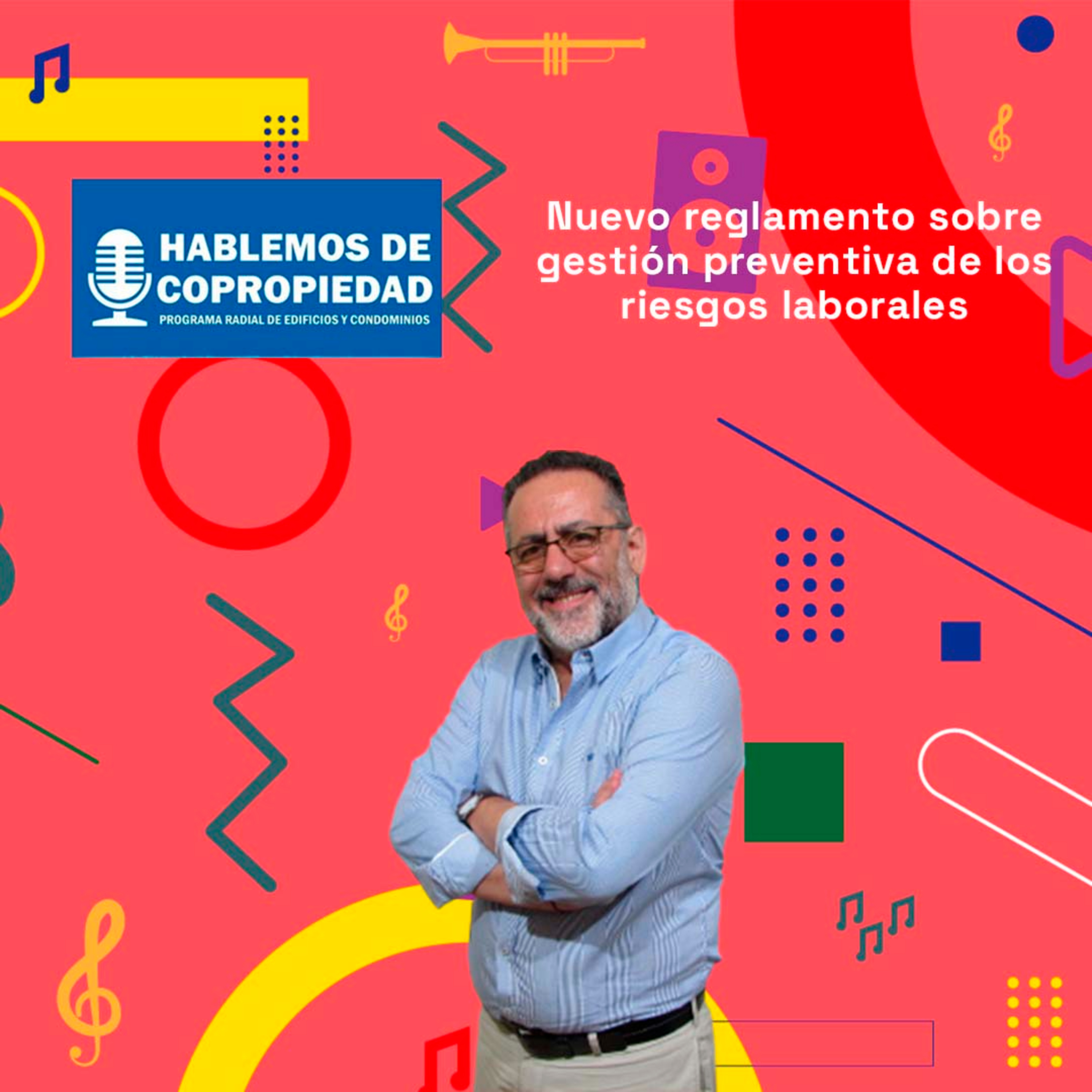 Nuevo reglamento sobre gestión preventiva de los riesgos laborales | Hablemos de Cop 30-01-2025 episode artwork
