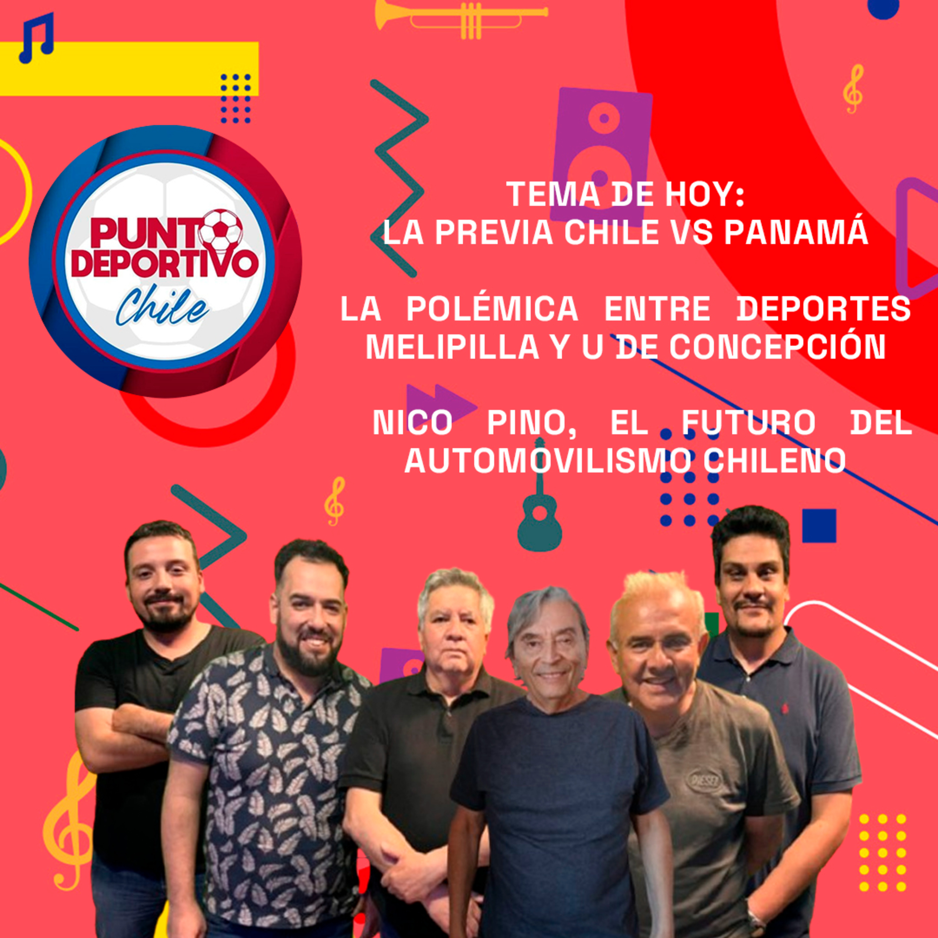 La previa Chile vs Panamá, Polémica entre D. Melipilla y U de Conce, y más | Punto Deportivo 05-02 episode artwork